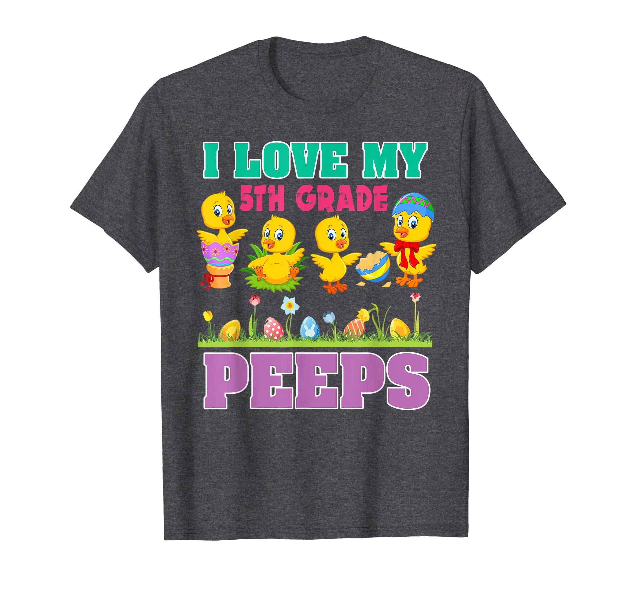 5th Grade Teacher Easter Shirt Gift I Love 5th Grade Peeps