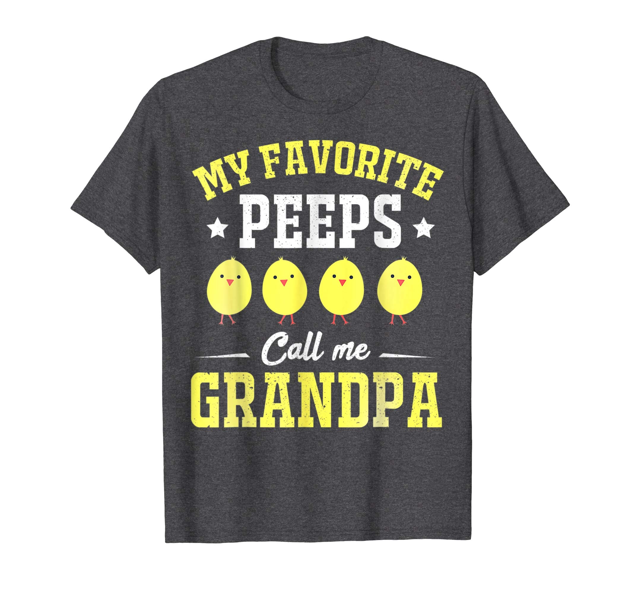My Favorite Peeps Call Me Grandpa Easter Day TShirt