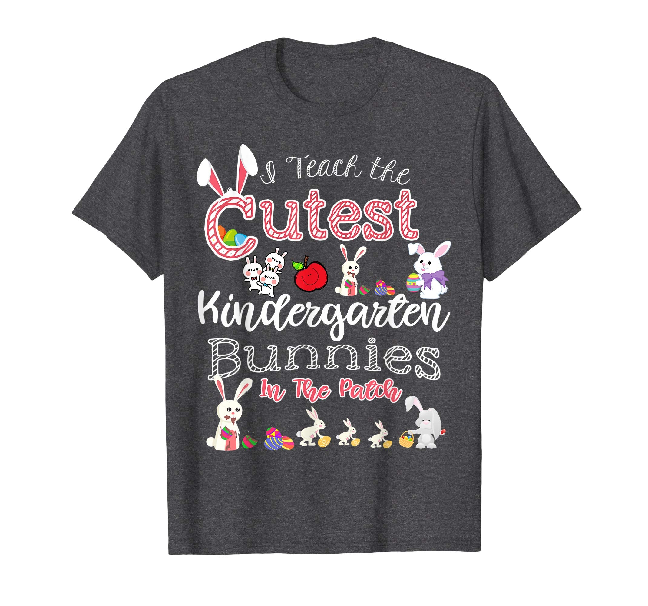 Cute Easter Kindergarten Teacher T Shirt - Cutest Bunnies
