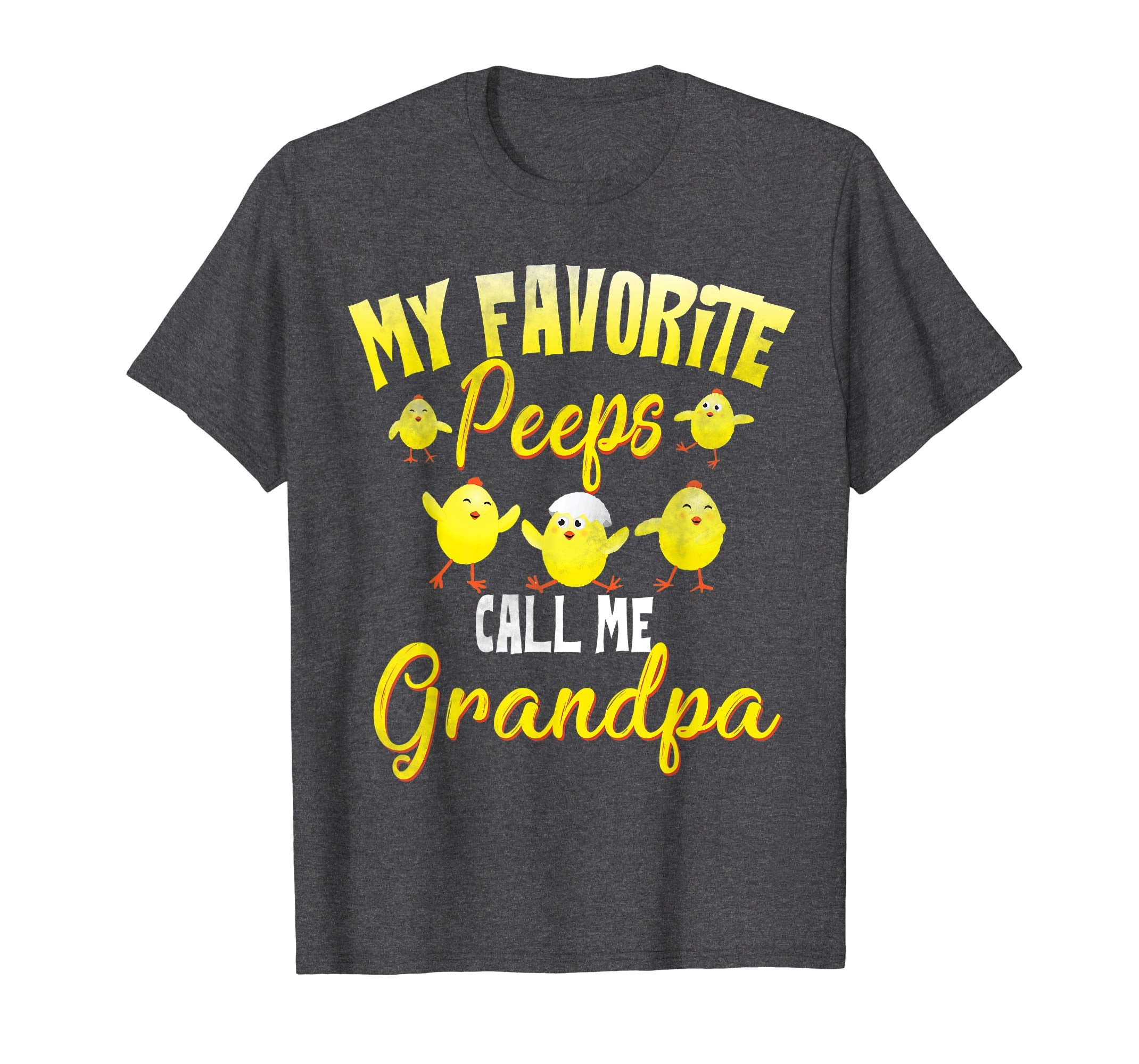 My Favorite Peeps Call Me Grandpa Shirt Cute Easter Gift