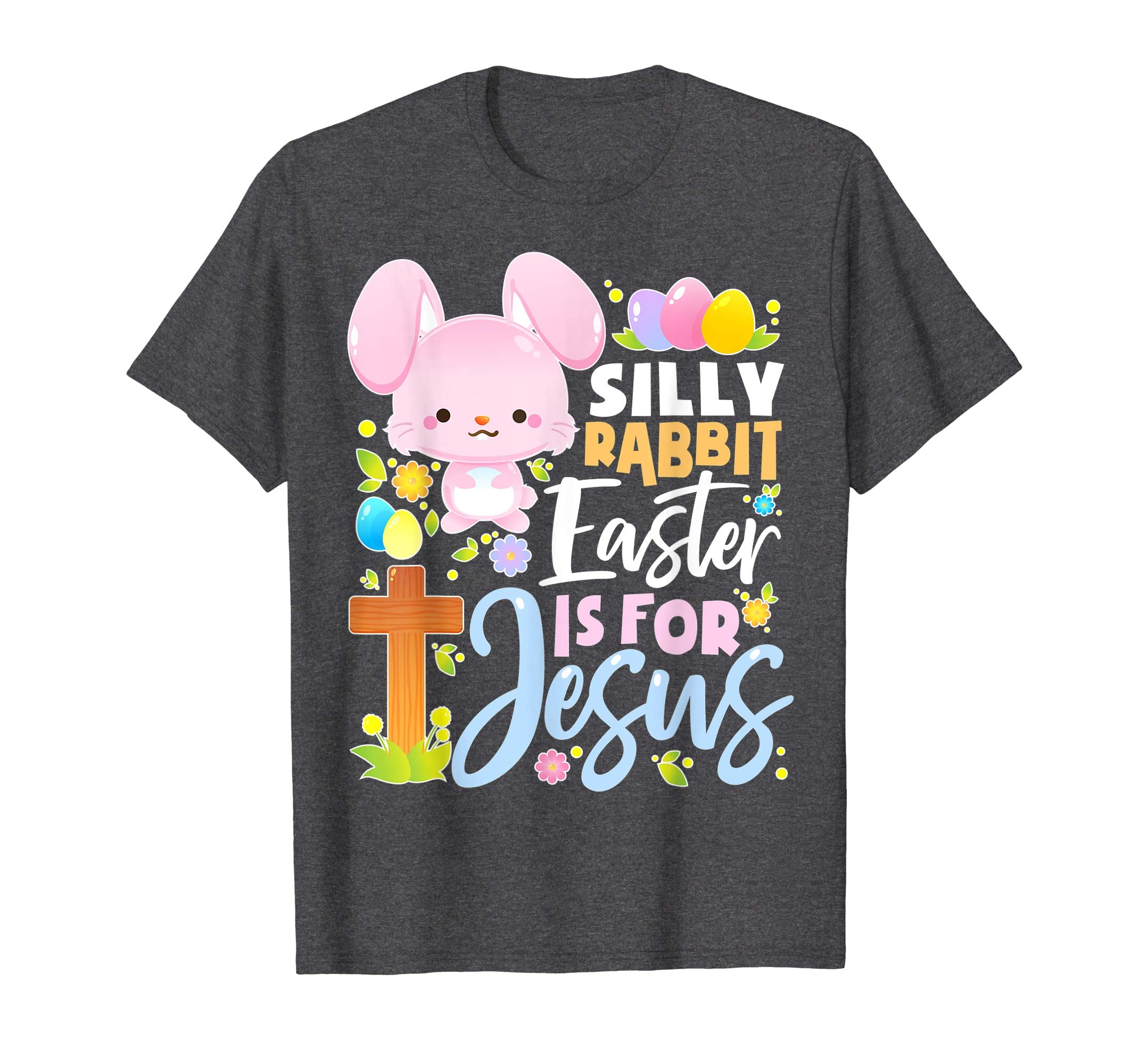EASTER TShirt - Silly Rabbit Easter Is For Jesus Boys Girls