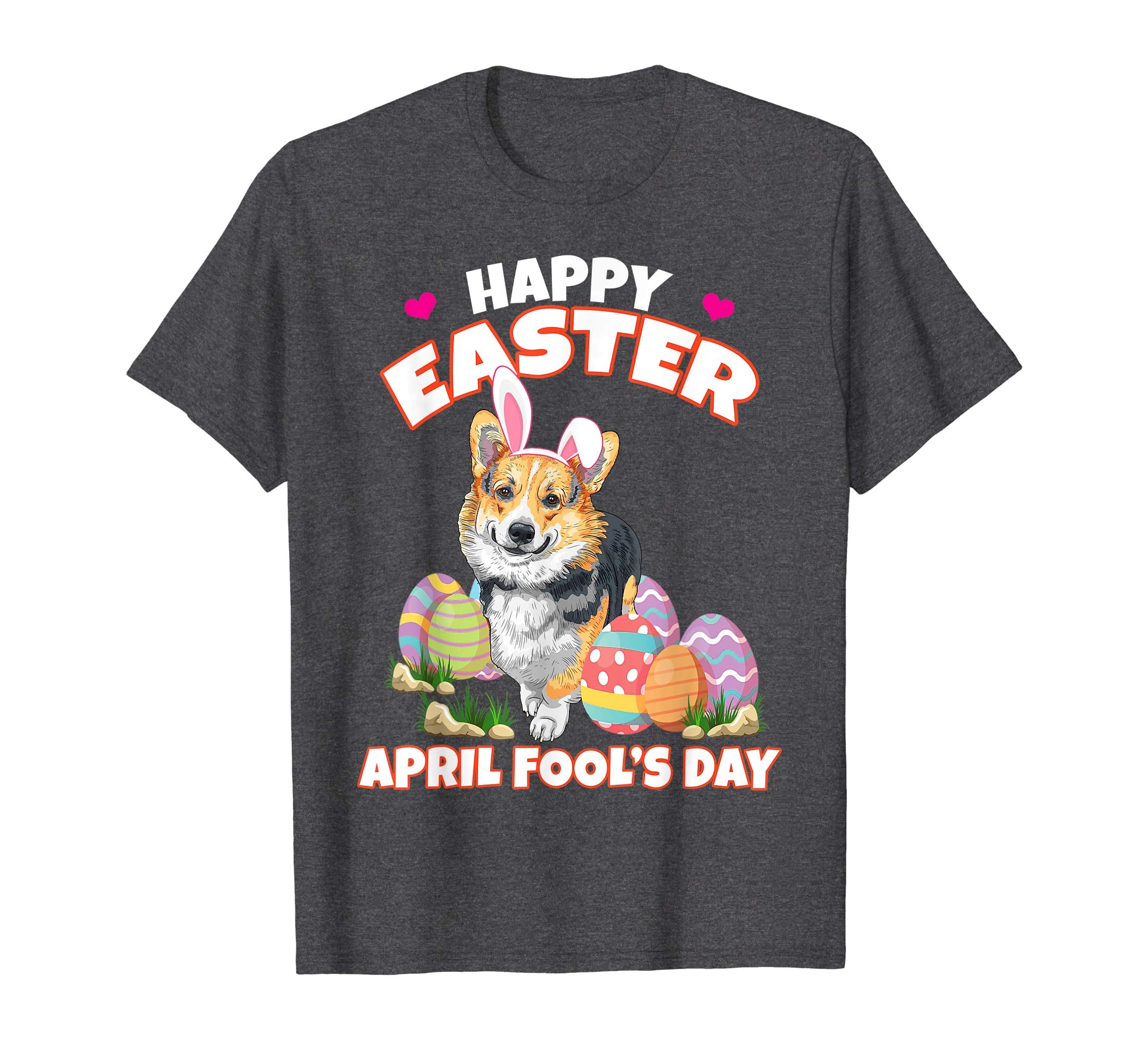 Happy Easter April Fool's Day Funny Corgi T Shirt