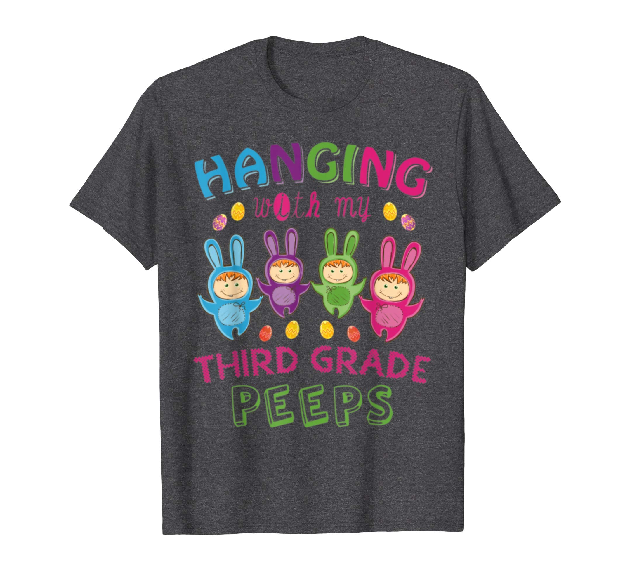 Hanging With My Third Grade Peeps Easter Teacher T-Shirt