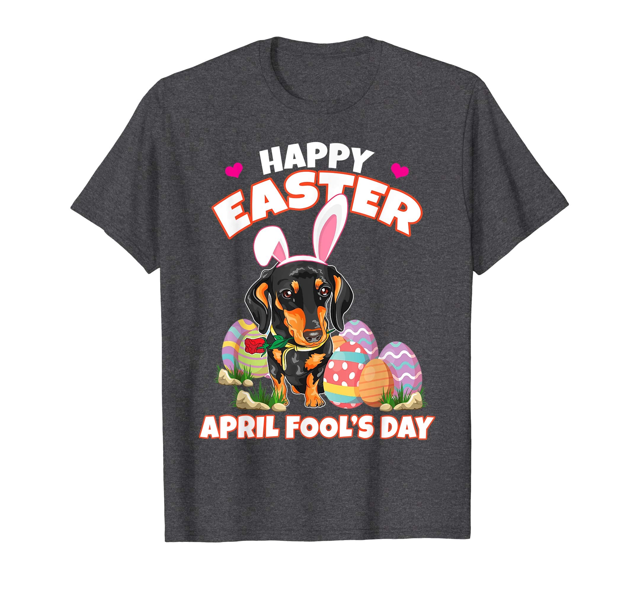 Happy Easter April Fool's Day Funny Dachshund T Shirt