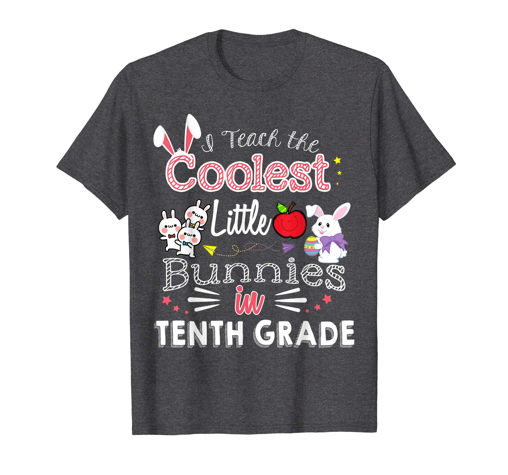 Easter Tenth Grade Teacher T Shirt Cutest Easter Shirts