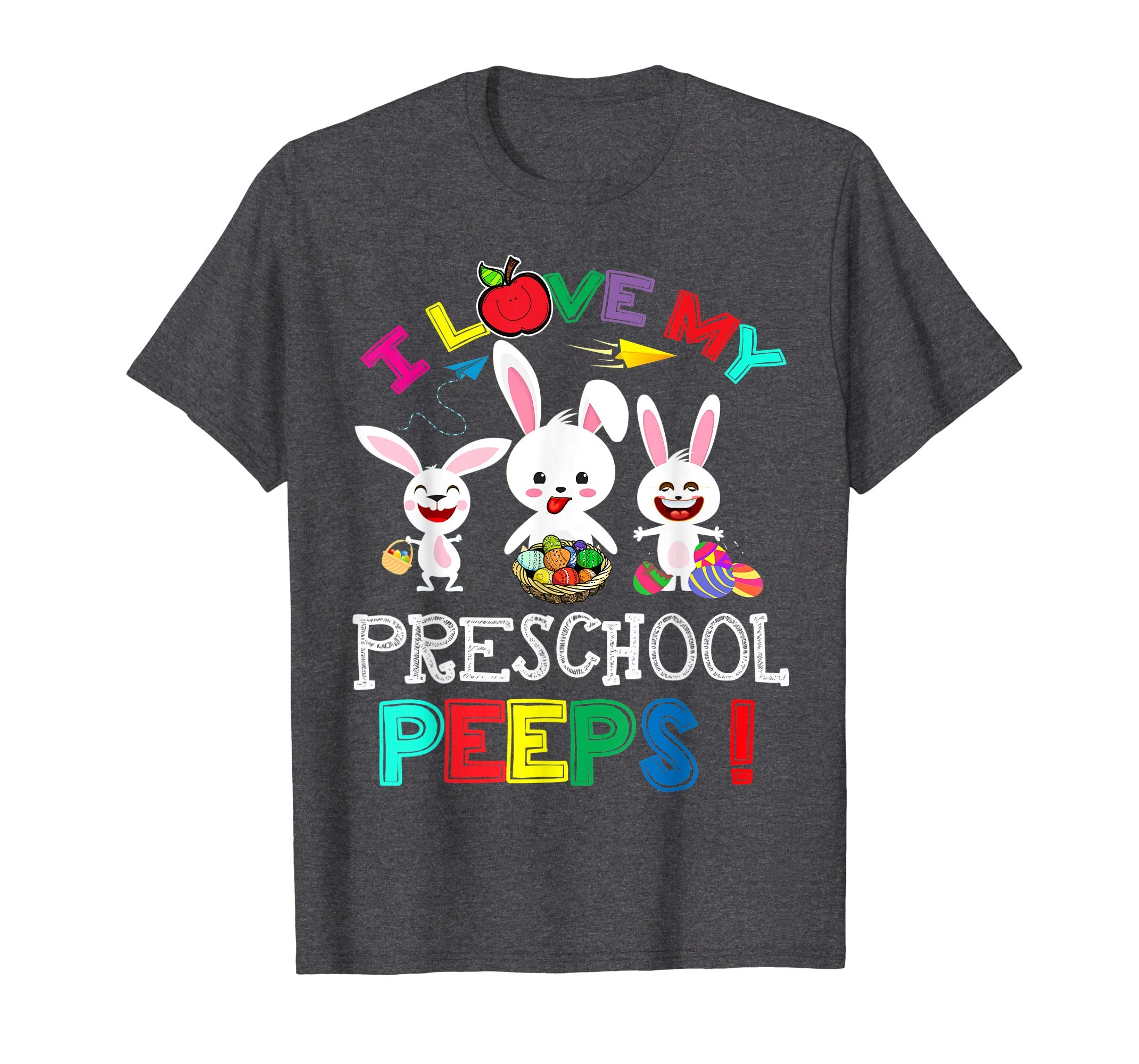 I Love My Preschool Peeps Bunnies Easter Teacher T Shirt