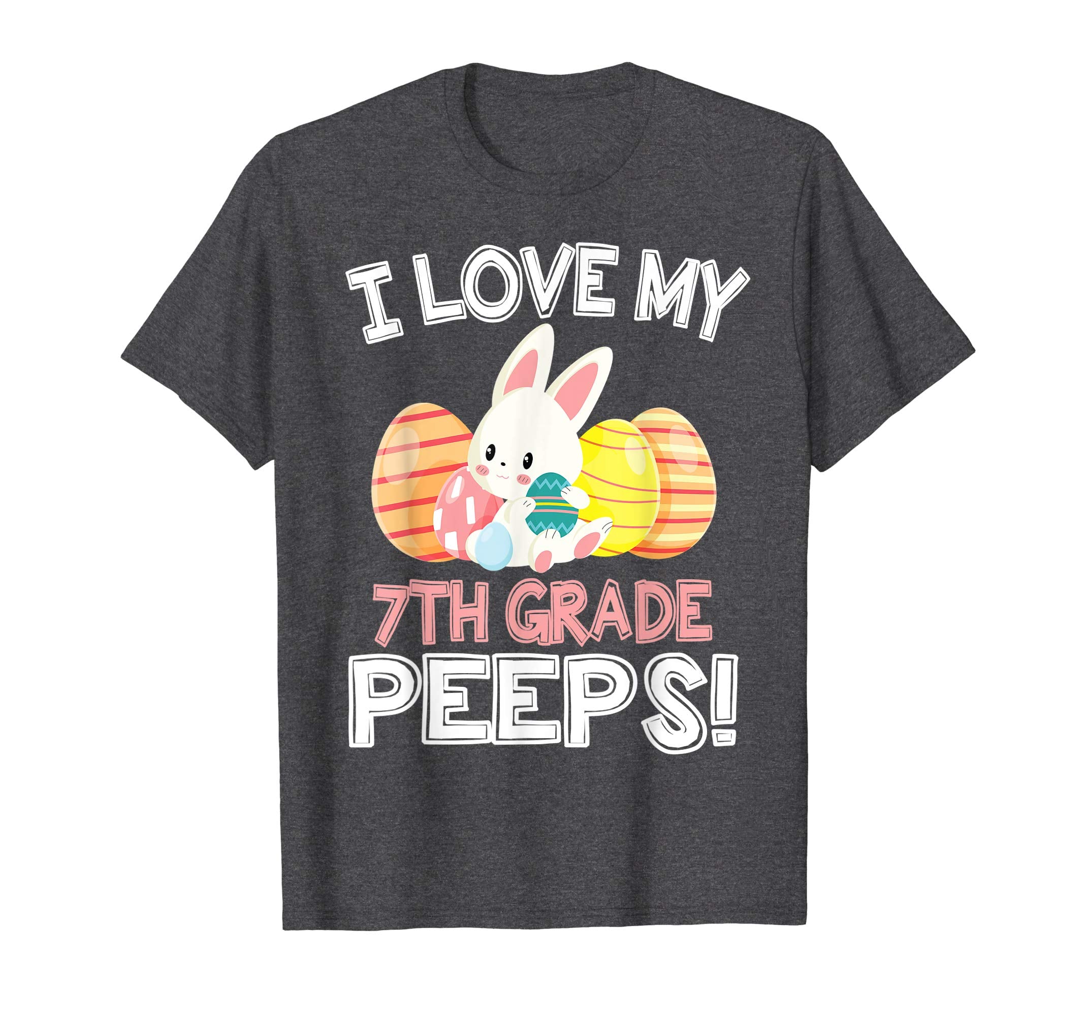 Rabbit &amp; Easter Eggs I Love My 7TH Grade Peeps Teacher Shirt