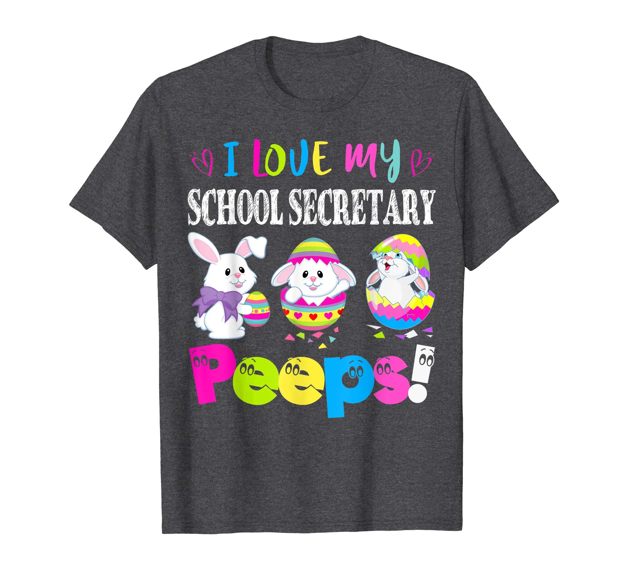 I Love My School Secretary Peeps Easter Bunny Gift T-Shirt