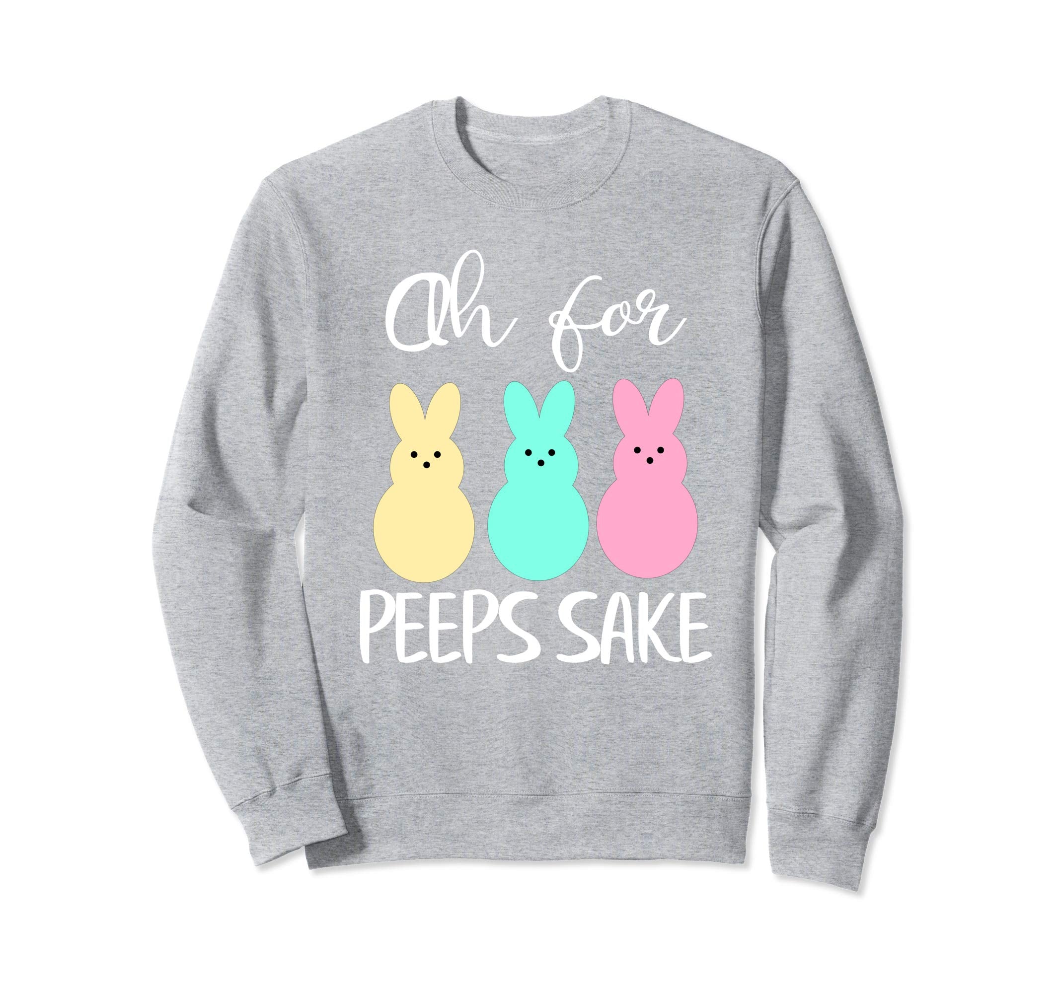 Oh for peeps sake! Funny Peeps Easter shirt