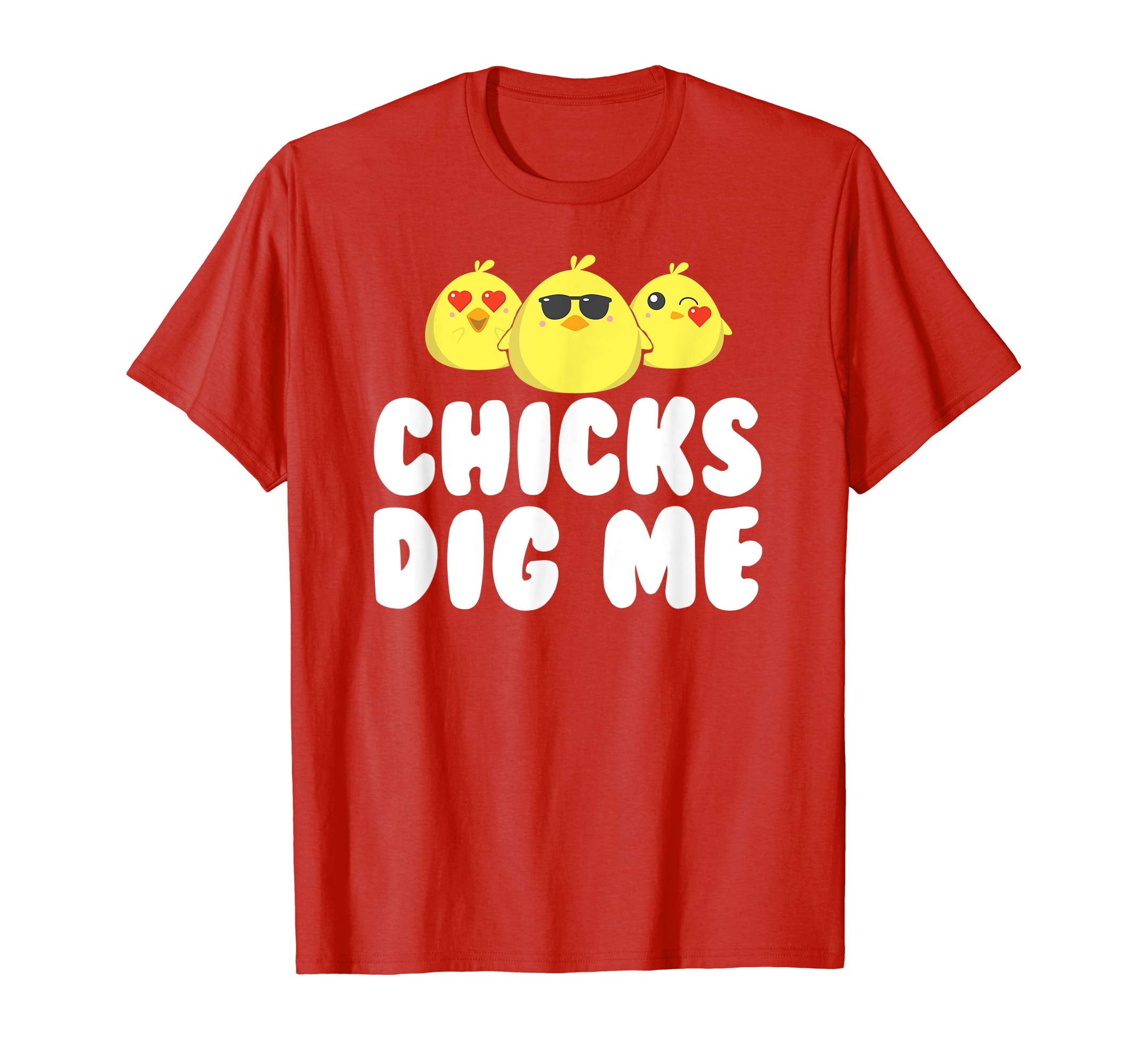 Cute Easter Chicks Dig Me T-Shirt