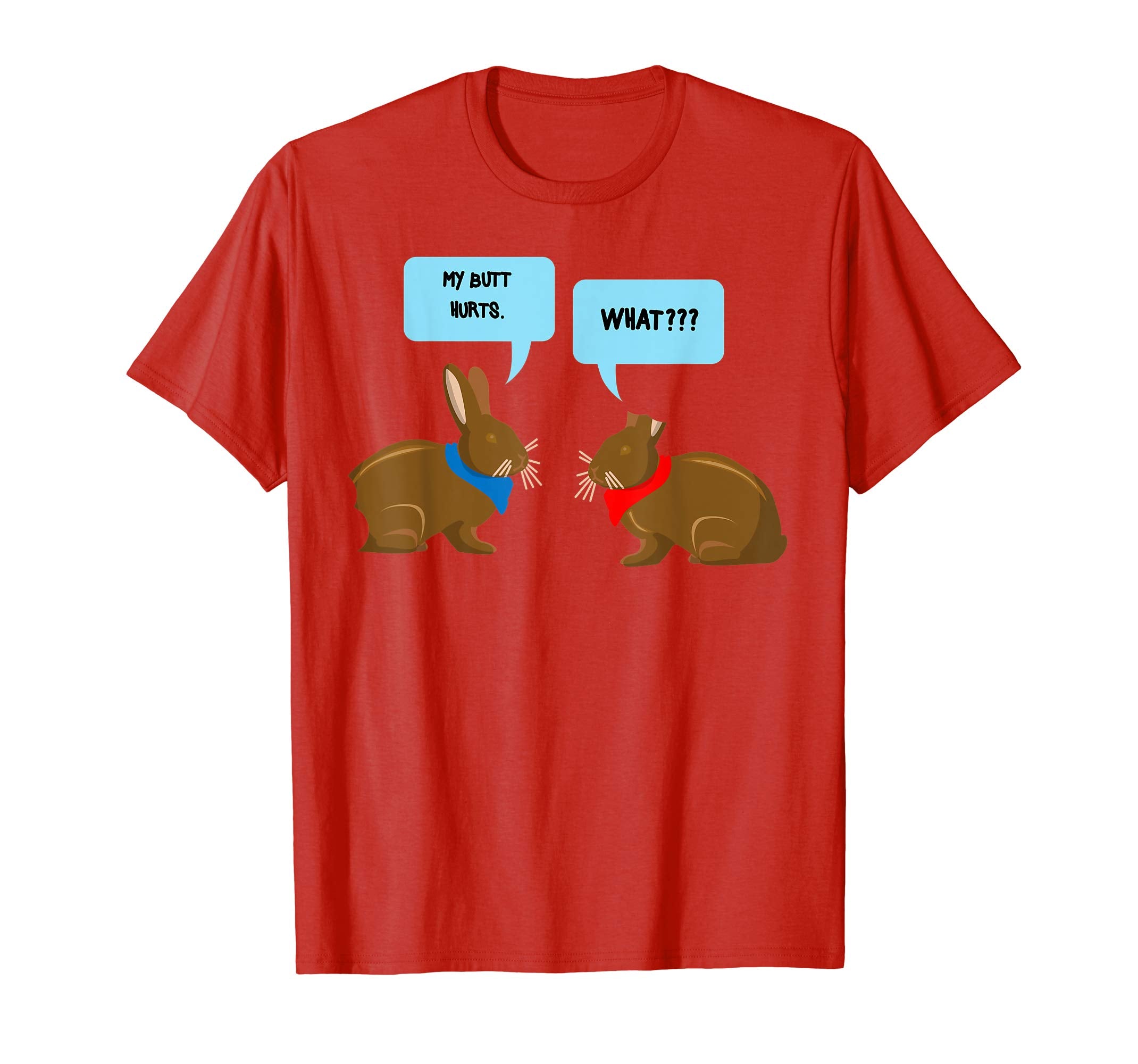 My Butt Hurts What Shirt | Funny Easter Bunny Lovers