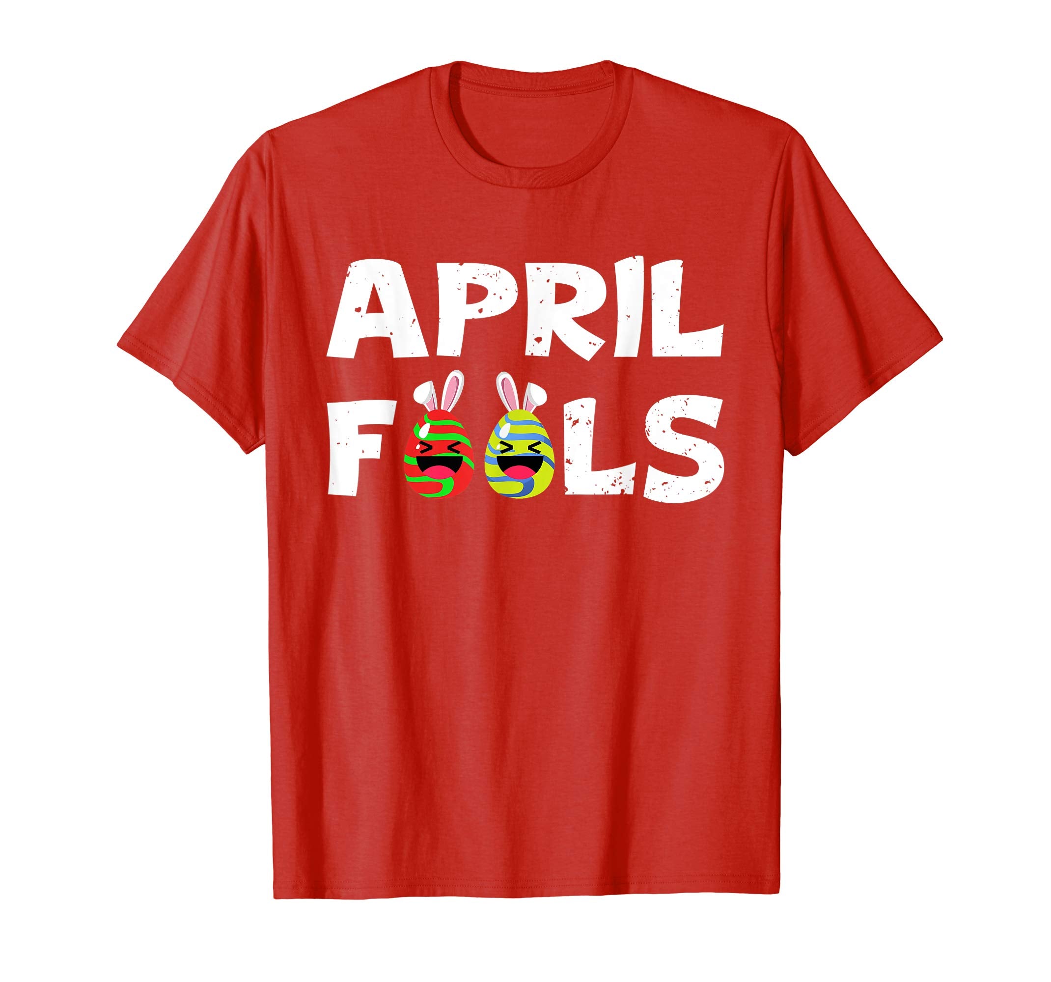 April Fools Easter Egg Gift T-Shirt