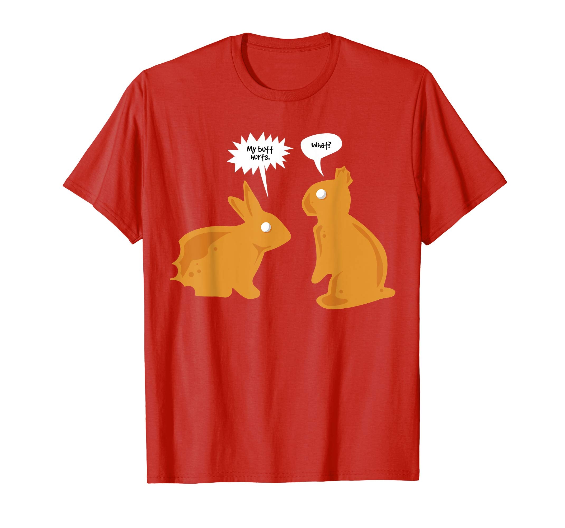 My Butt Hurts What Shirt | Funny Easter Bunny Lovers