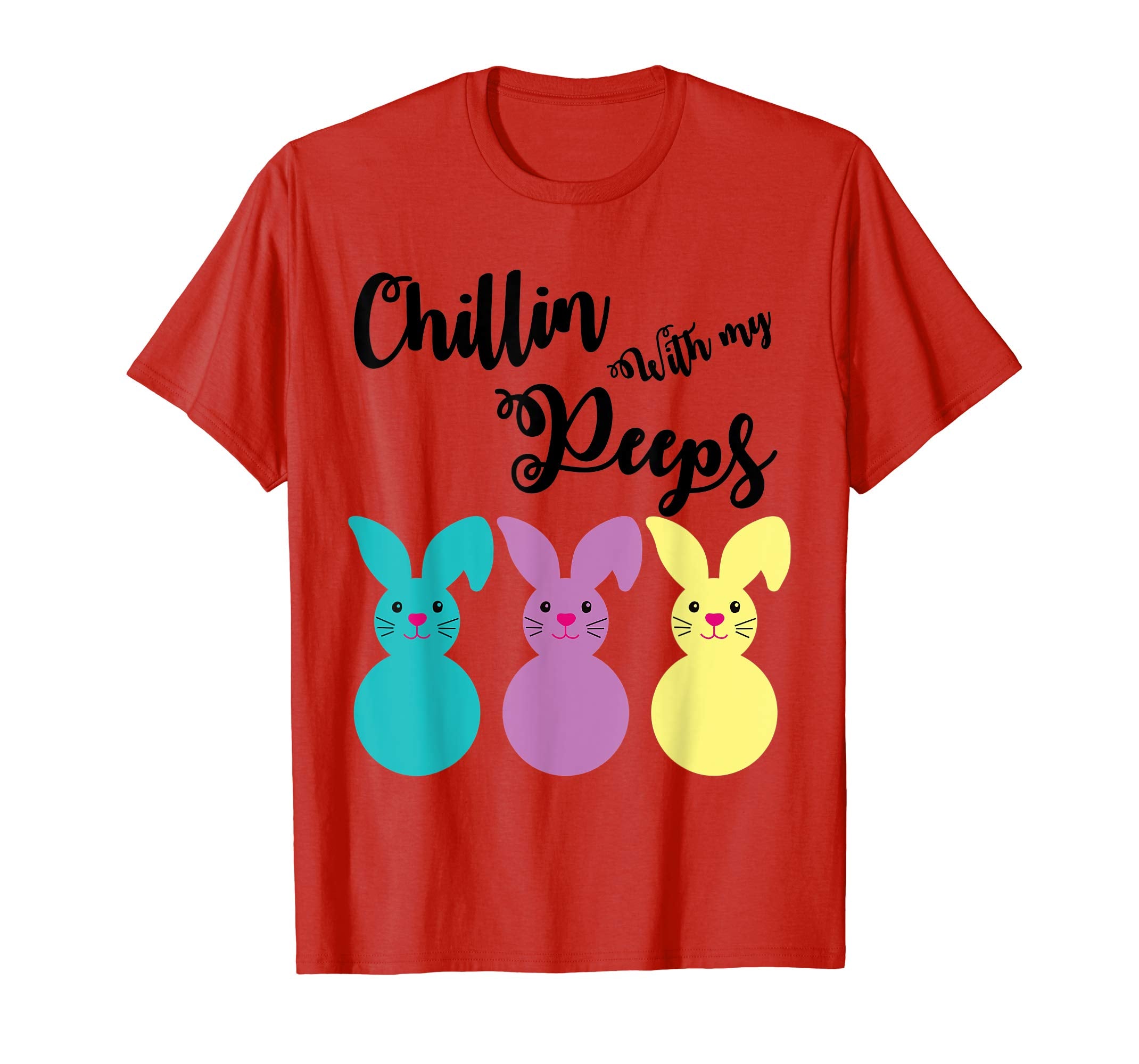Chillin With My Peeps Funny Ester Gift Shirt Cute Easter Tee