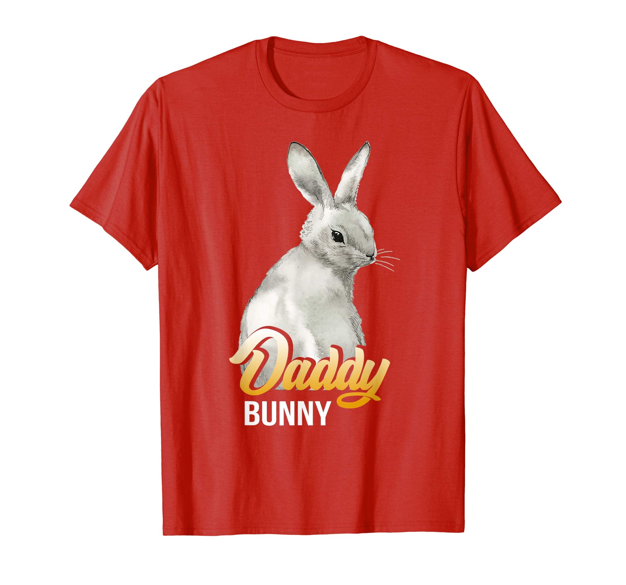 Funny &amp; Cute Easter Tshirt Daddy Bunny Easter Rabbit Shirt