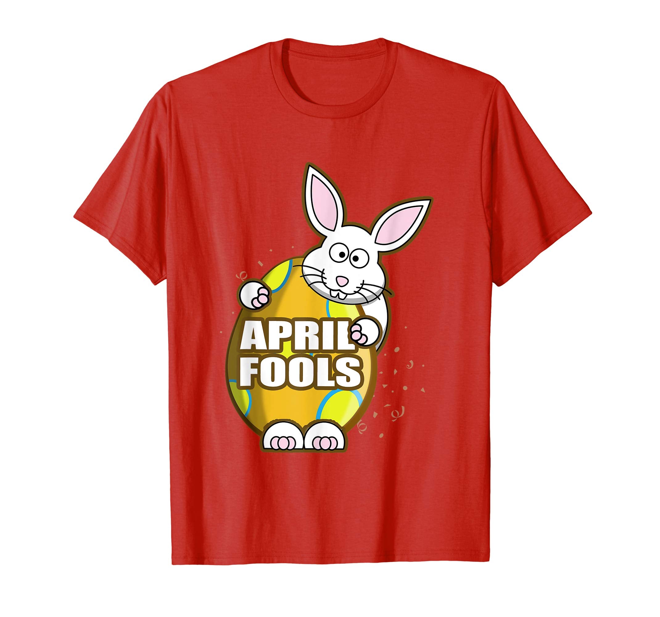 April Fools Cute Bunny Easter Egg Gift T-Shirt