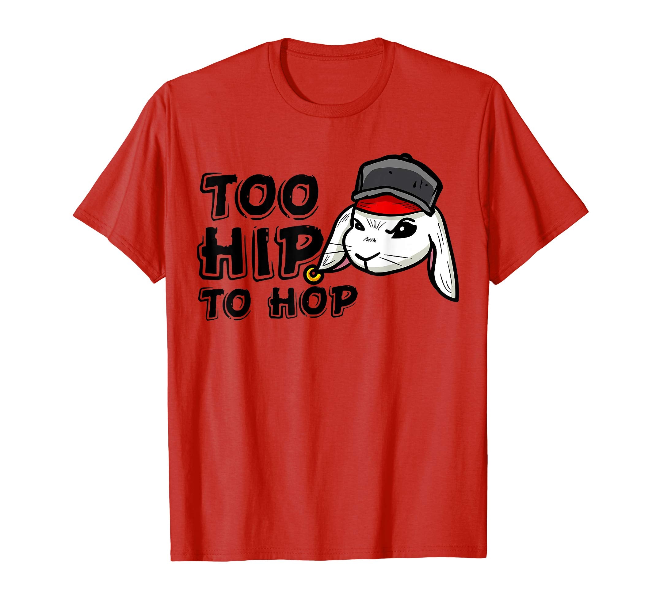 Too Hip To Hop Shirt | Funny Easter Bunny Dance Costume