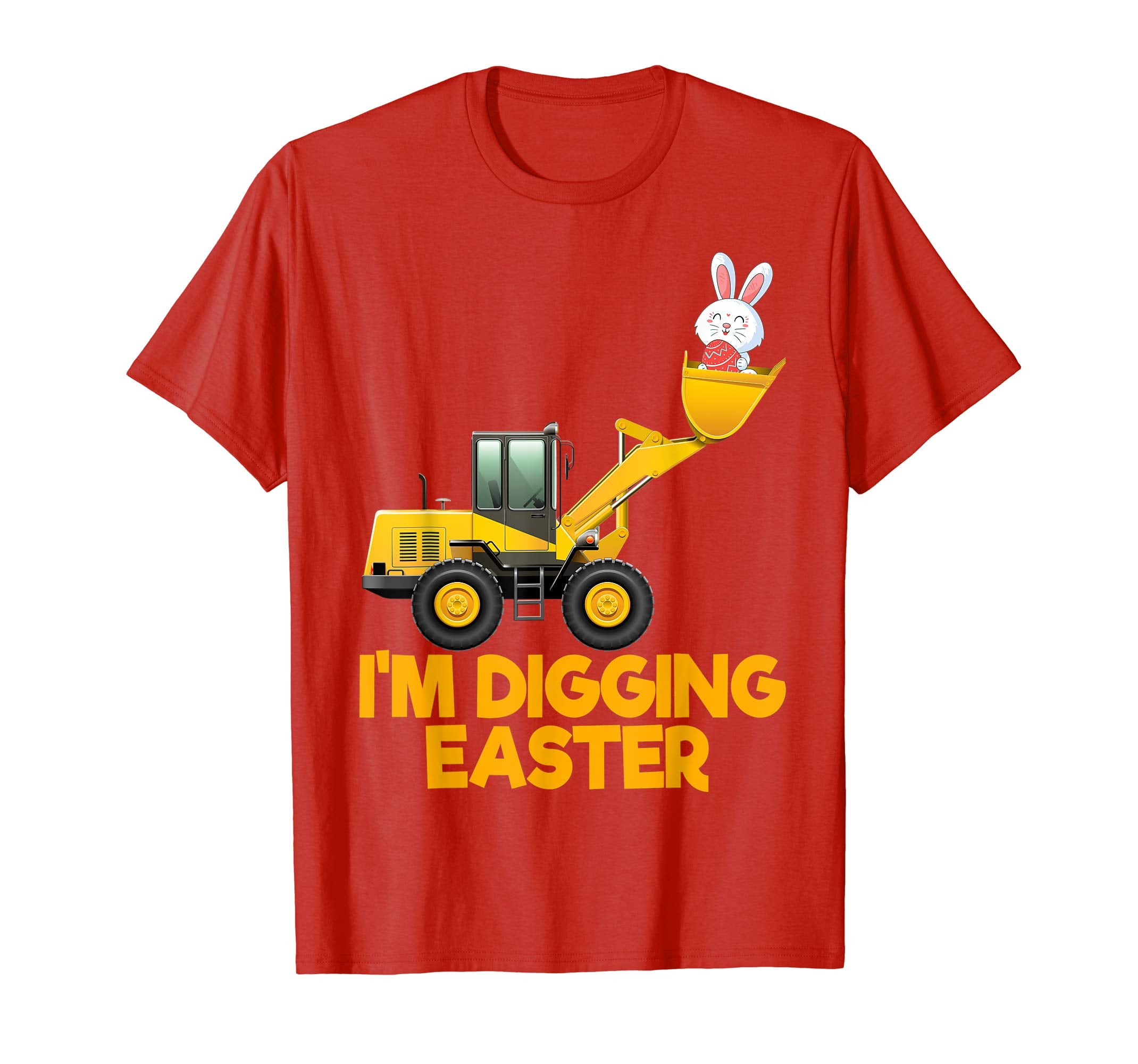 I'm Digging-Easter T shirt Tractor Lovers Boys Shirts Gifts