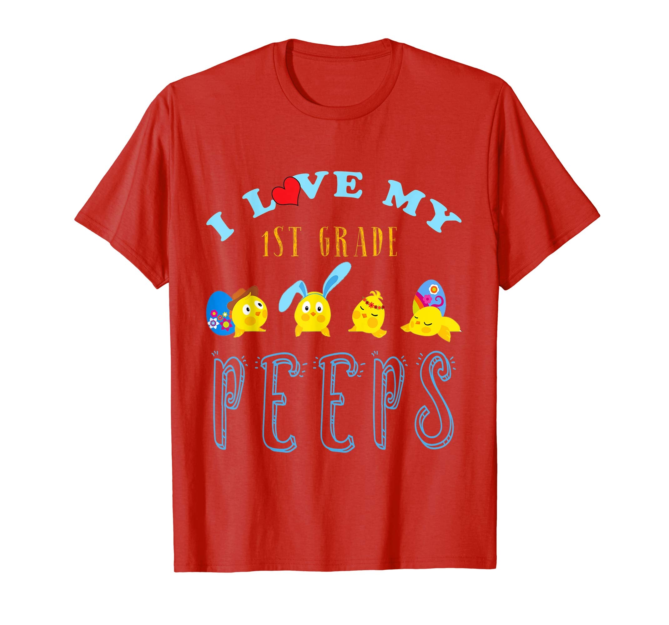 I Love my 1st Grade Peeps Easter First Grade Teacher Shirt