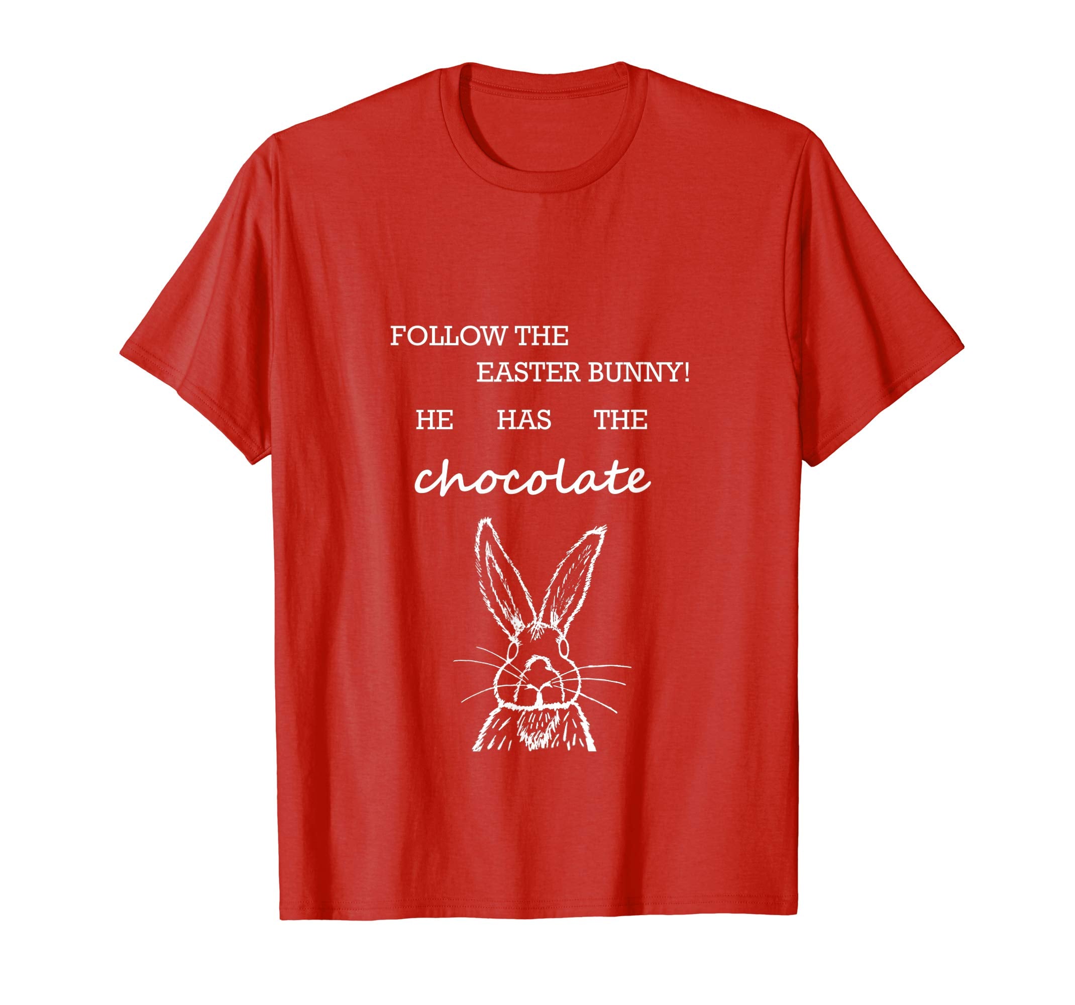 Follow the easter bunny gift idea t-shirt for men women kids