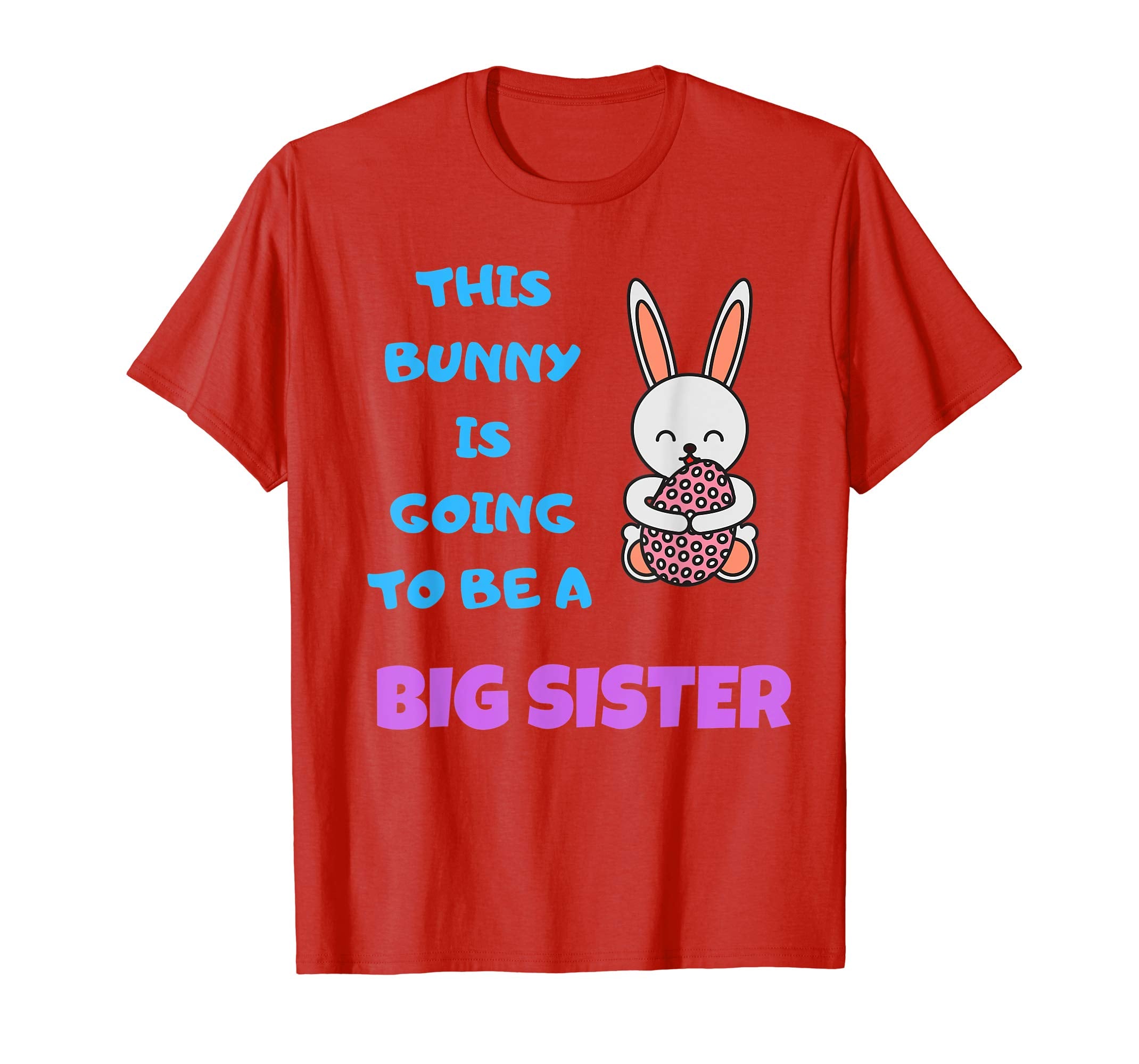 Big Sister Easter Bunny Shirt Gift T-shirt Girl / Toddler