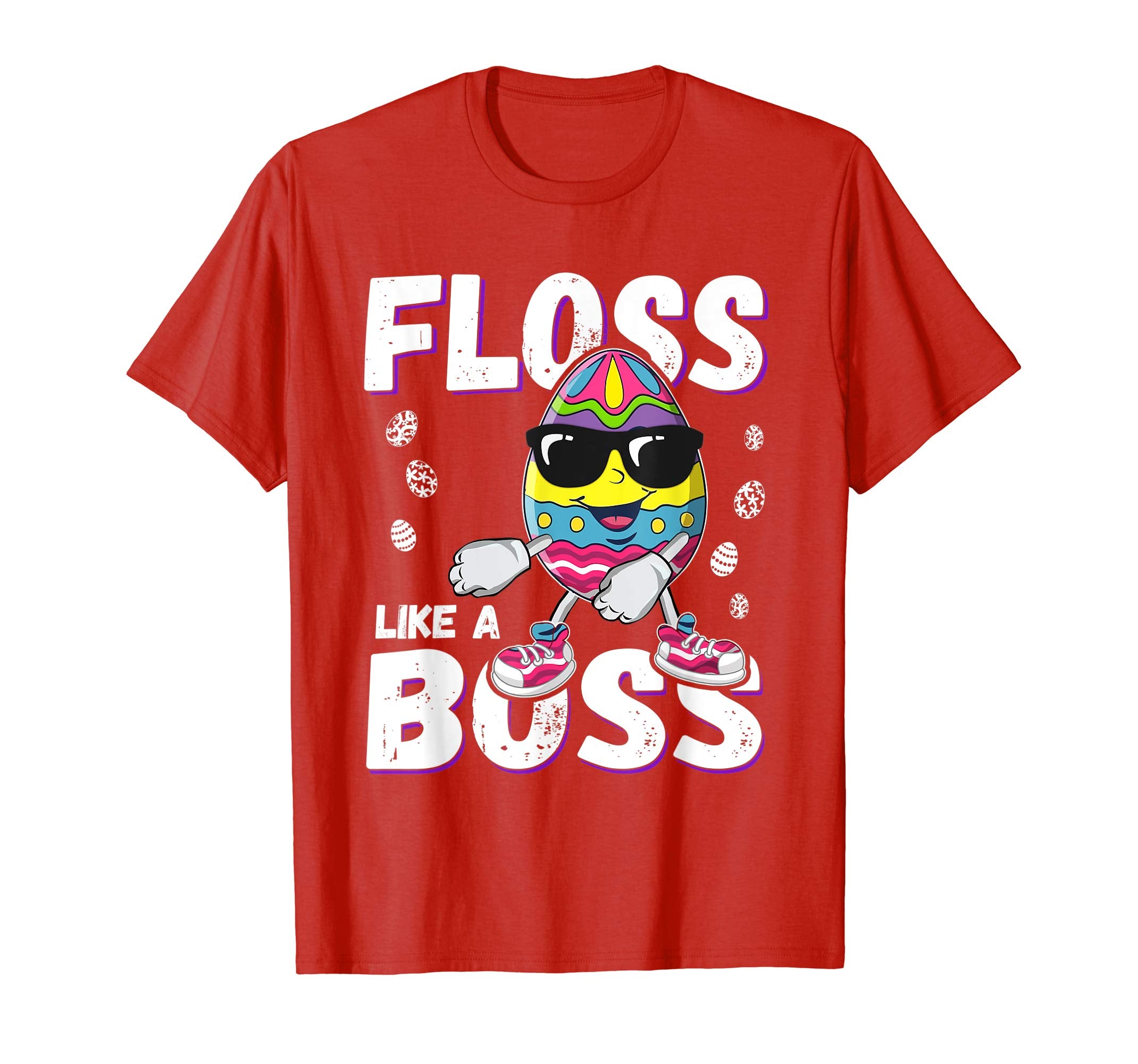 Egg Easter Floss Like A Boss Funny T Shirt For men women kid