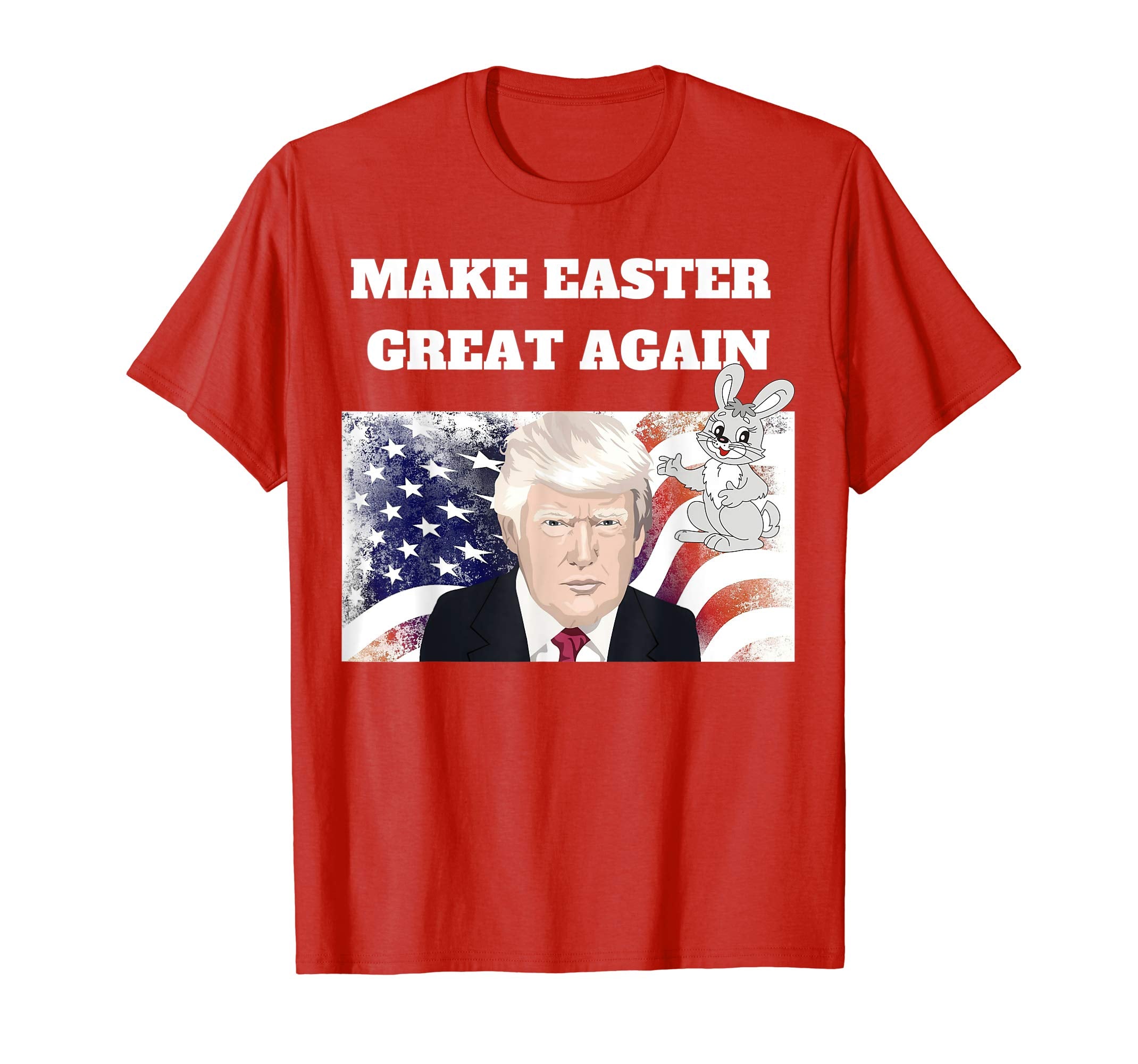 Make Easter Great Again Shirt Trump Men Women T-shirt