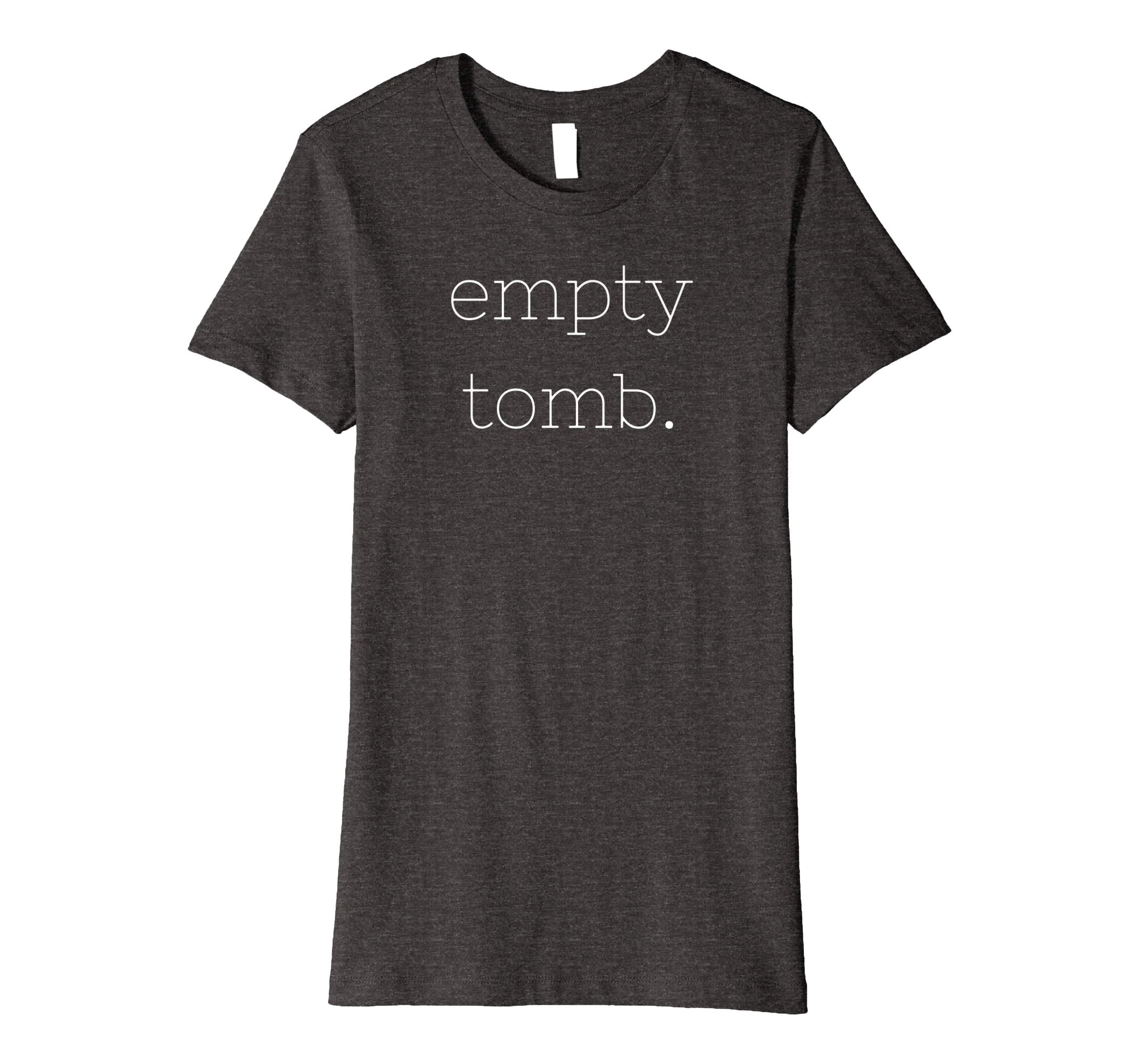 Empty Tomb Shirt Easter t-shirt Jesus Rose apparel