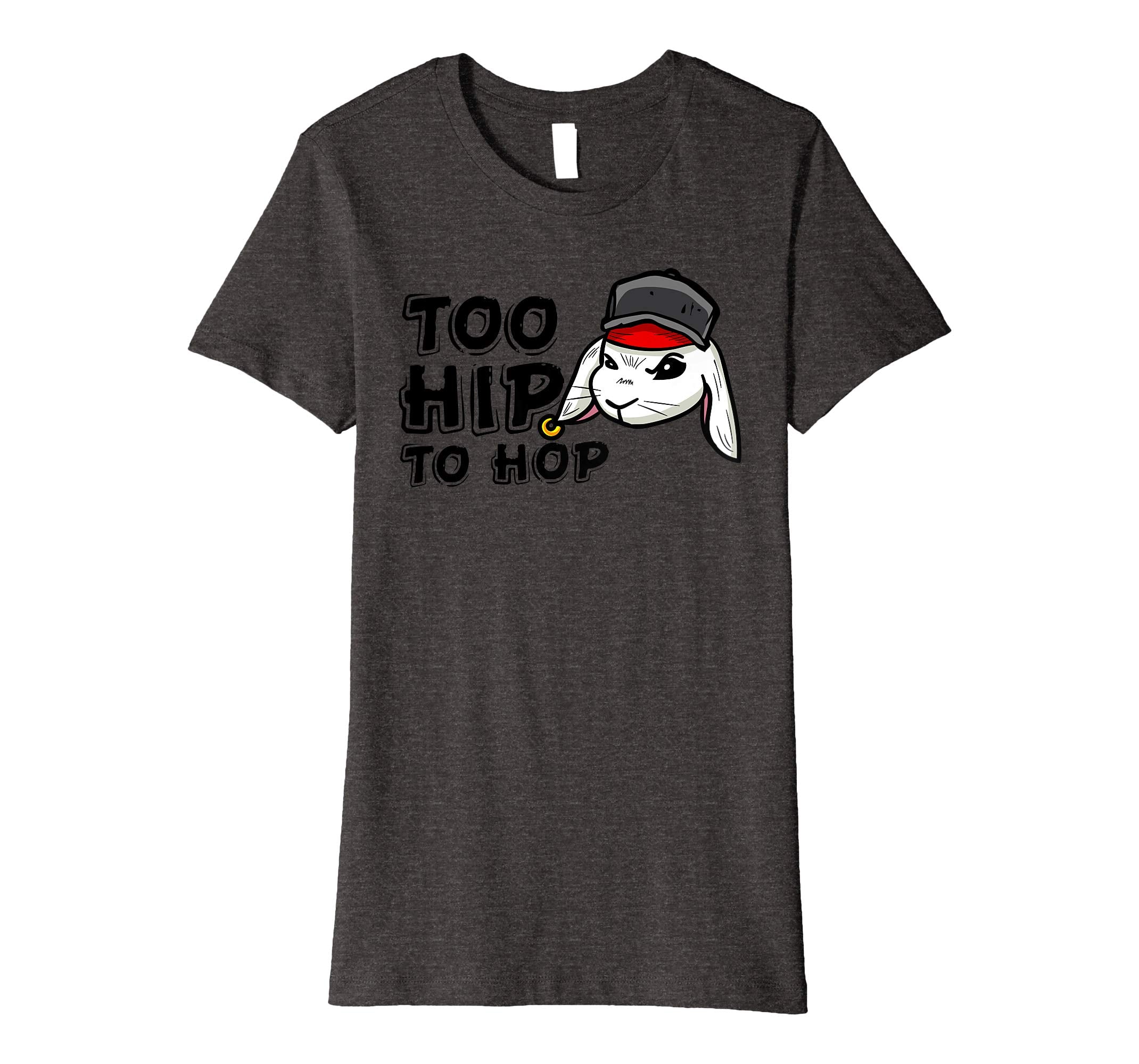 Too Hip To Hop Shirt | Funny Easter Bunny Dance Costume