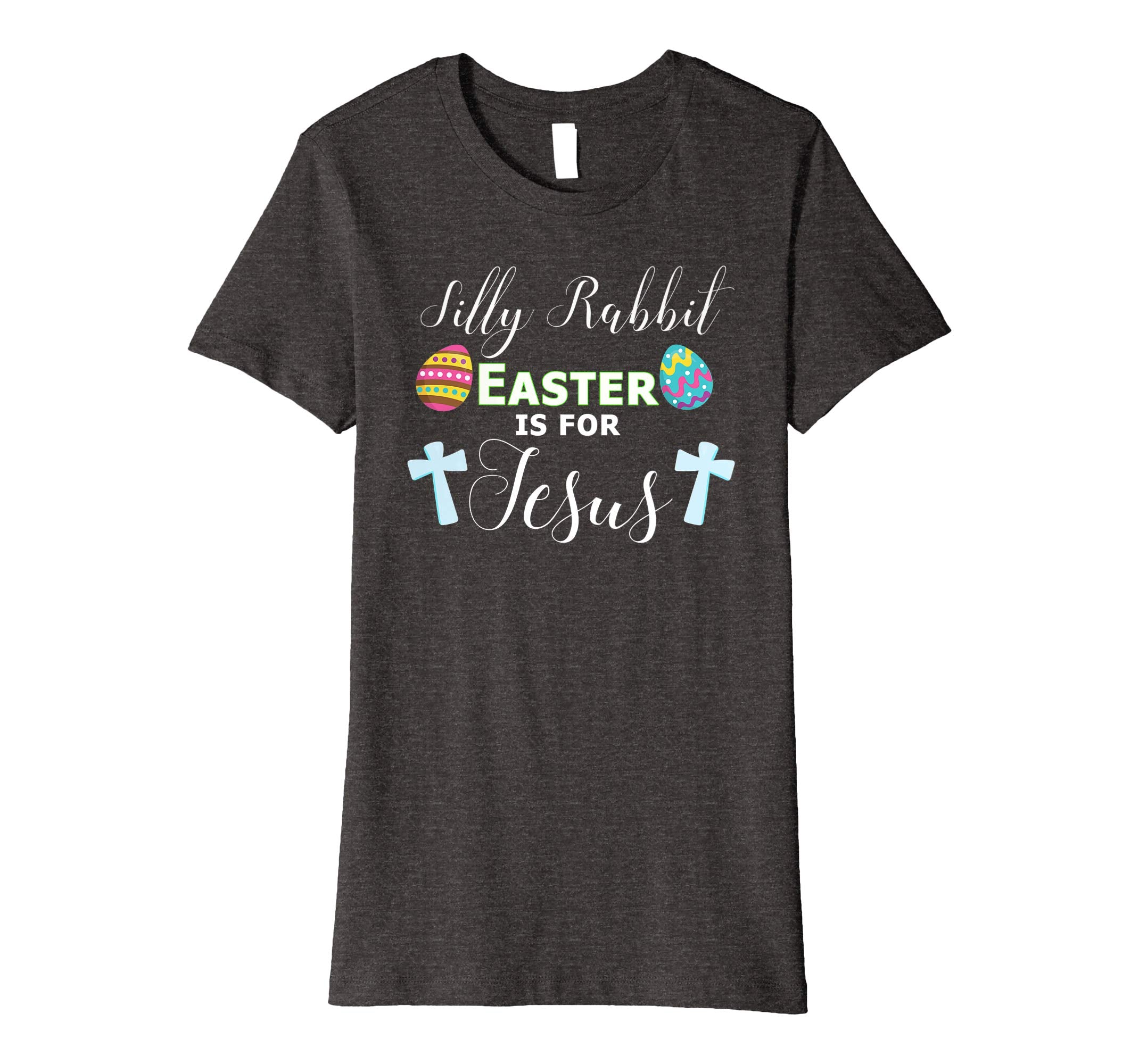 Silly Rabbit T-Shirt Easter is For Jesus Religious Shirt