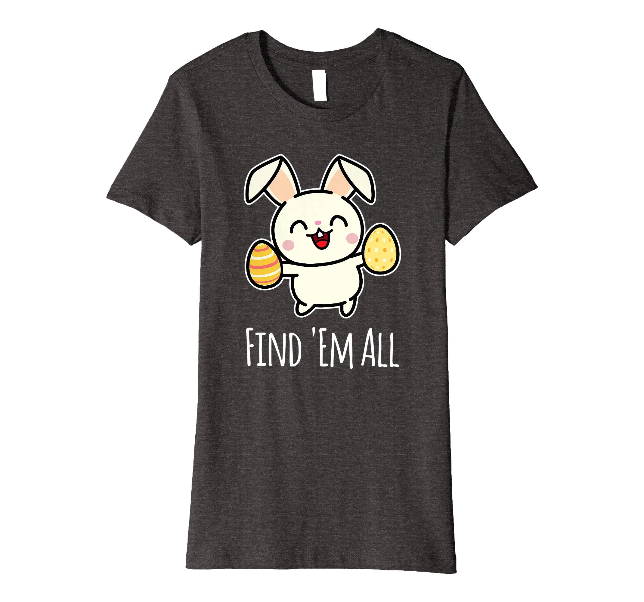 Find 'Em All T Shirt Easter Bunny Easter Egg Hunt