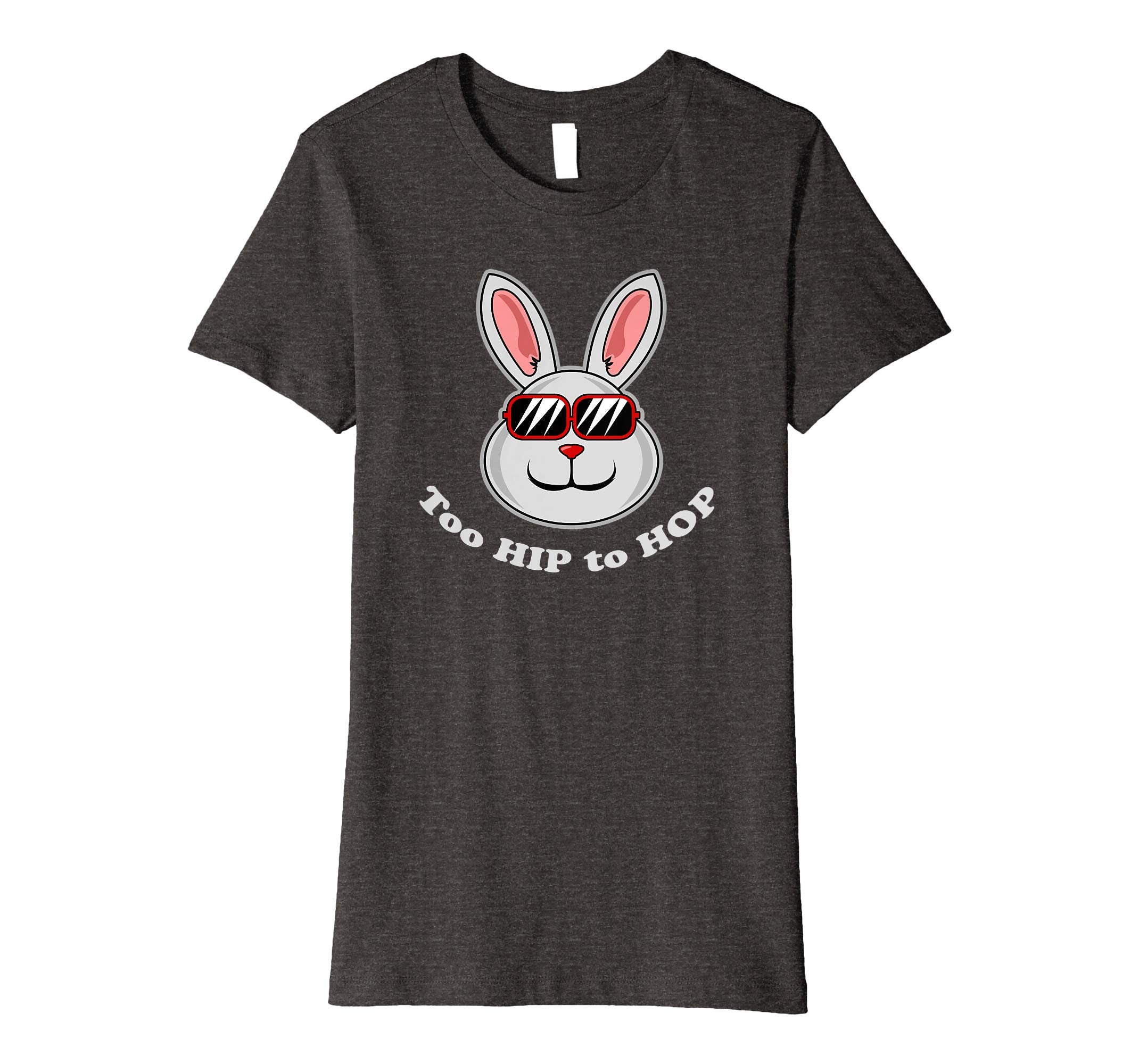 Too Hip To Hop Shirt | Funny Easter Bunny Dance Costume