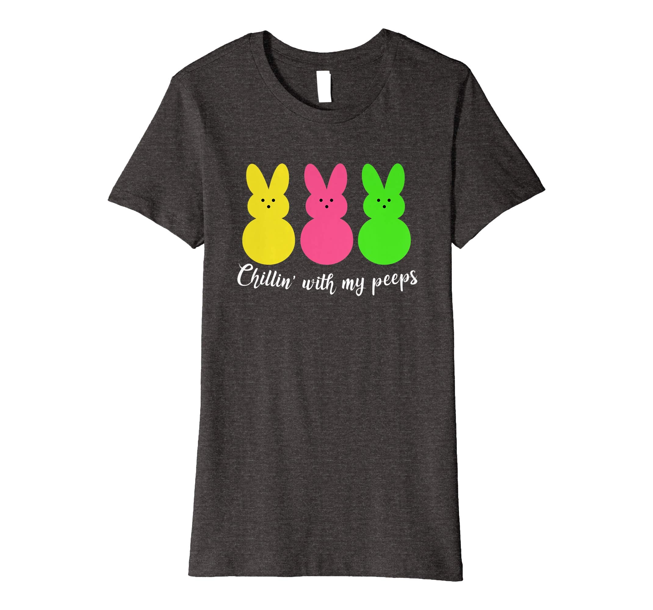 Chillin' With My Peeps Funny Easter T Shirt Men Women Kids