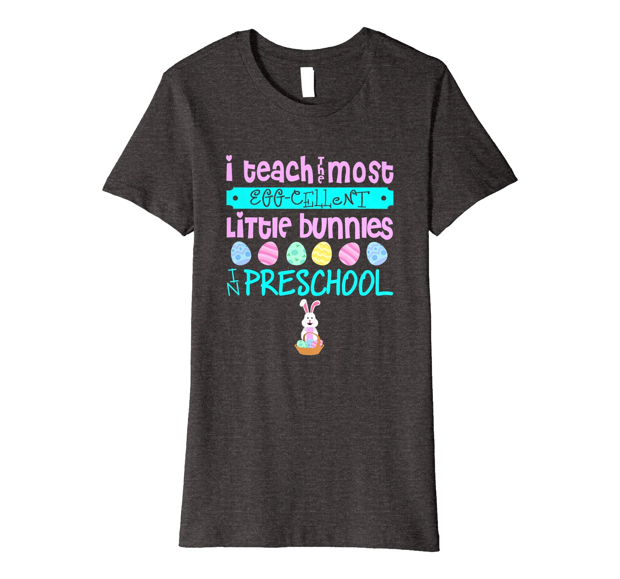 Easter Egg Shirt - Preschool Teachers Bunny Gift