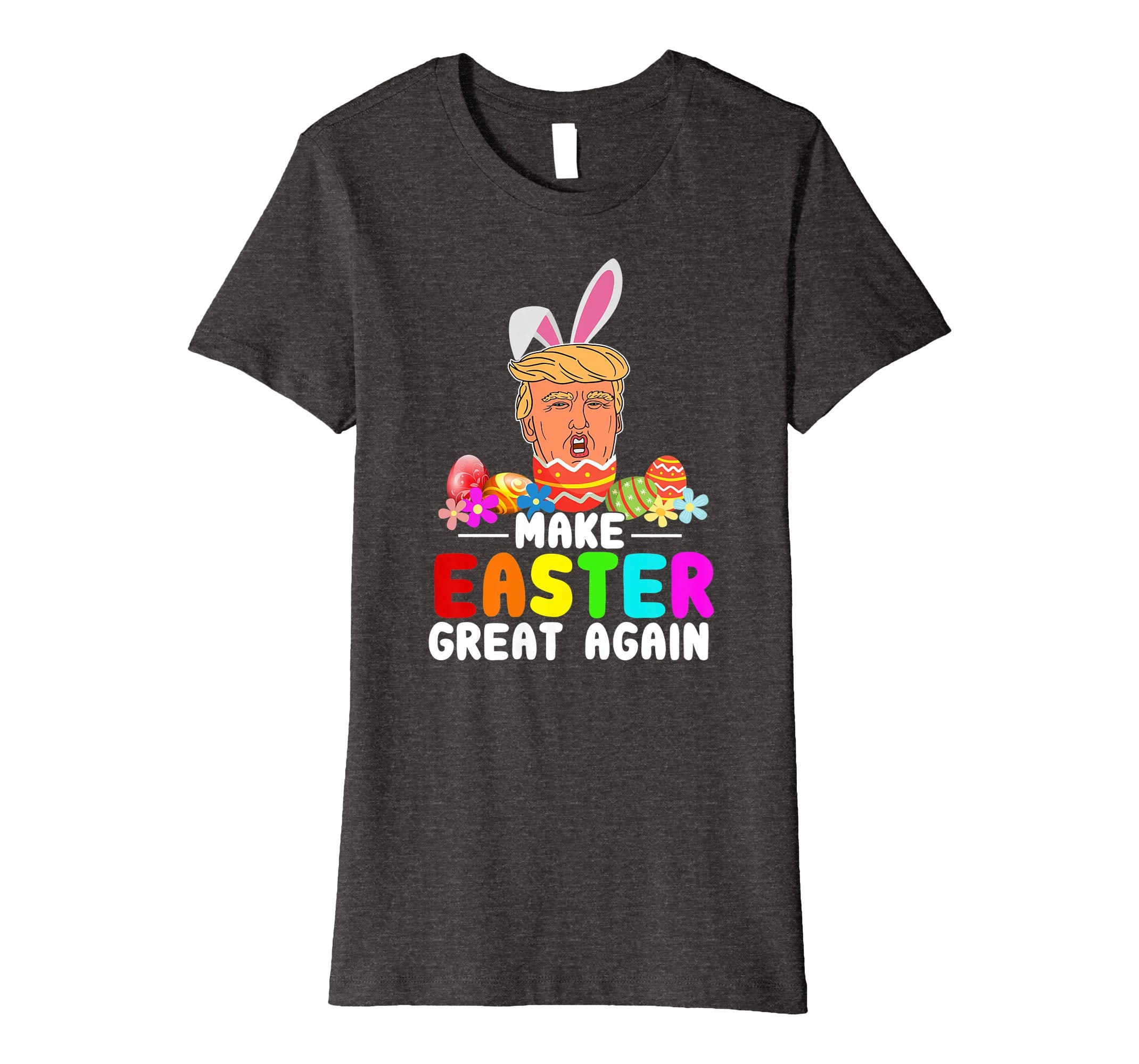Funny Trump Make Easter Great Again T-Shirt Men Women Kids
