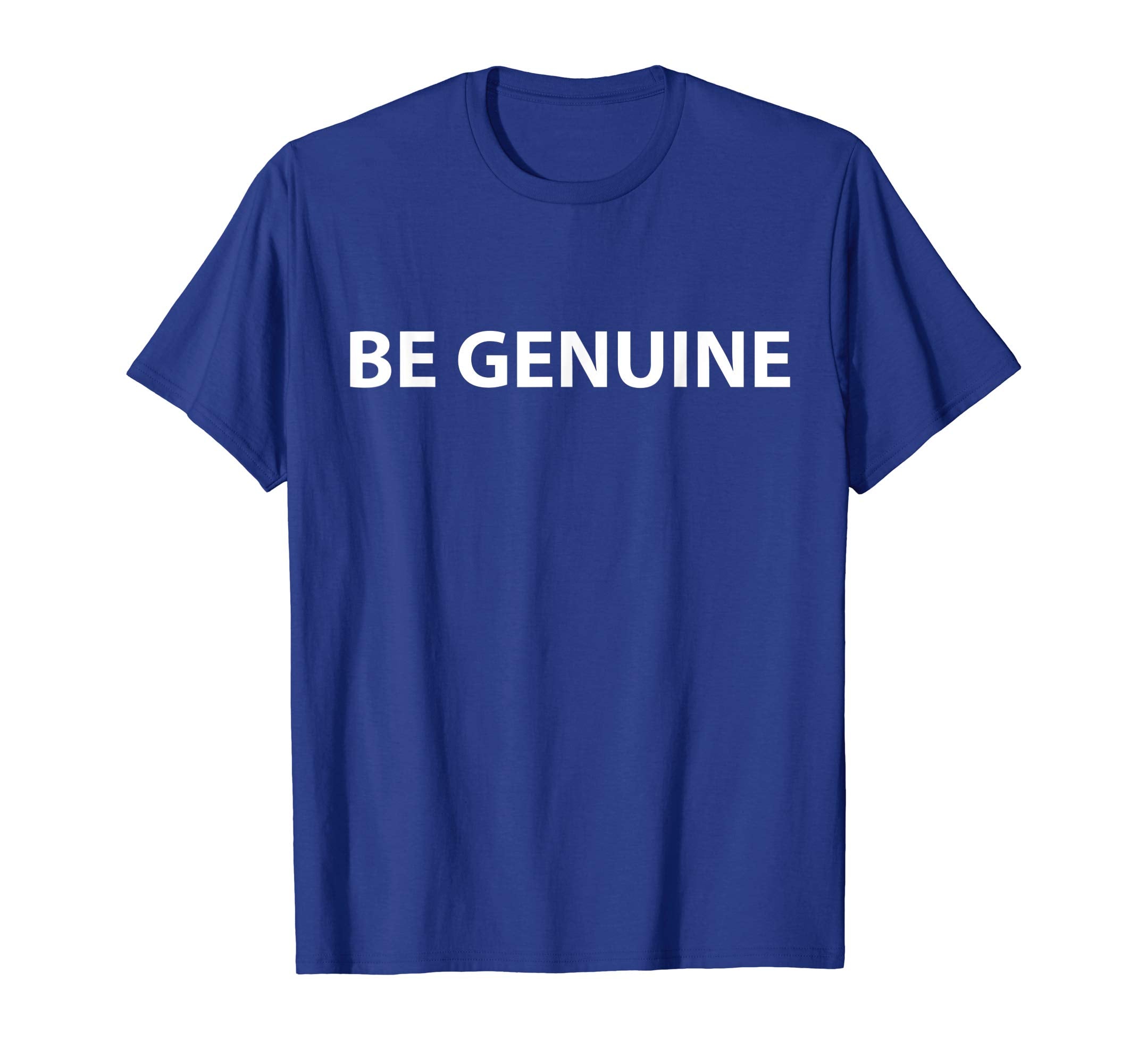 Be Genuine T-shirt to celebrate april fool and easter