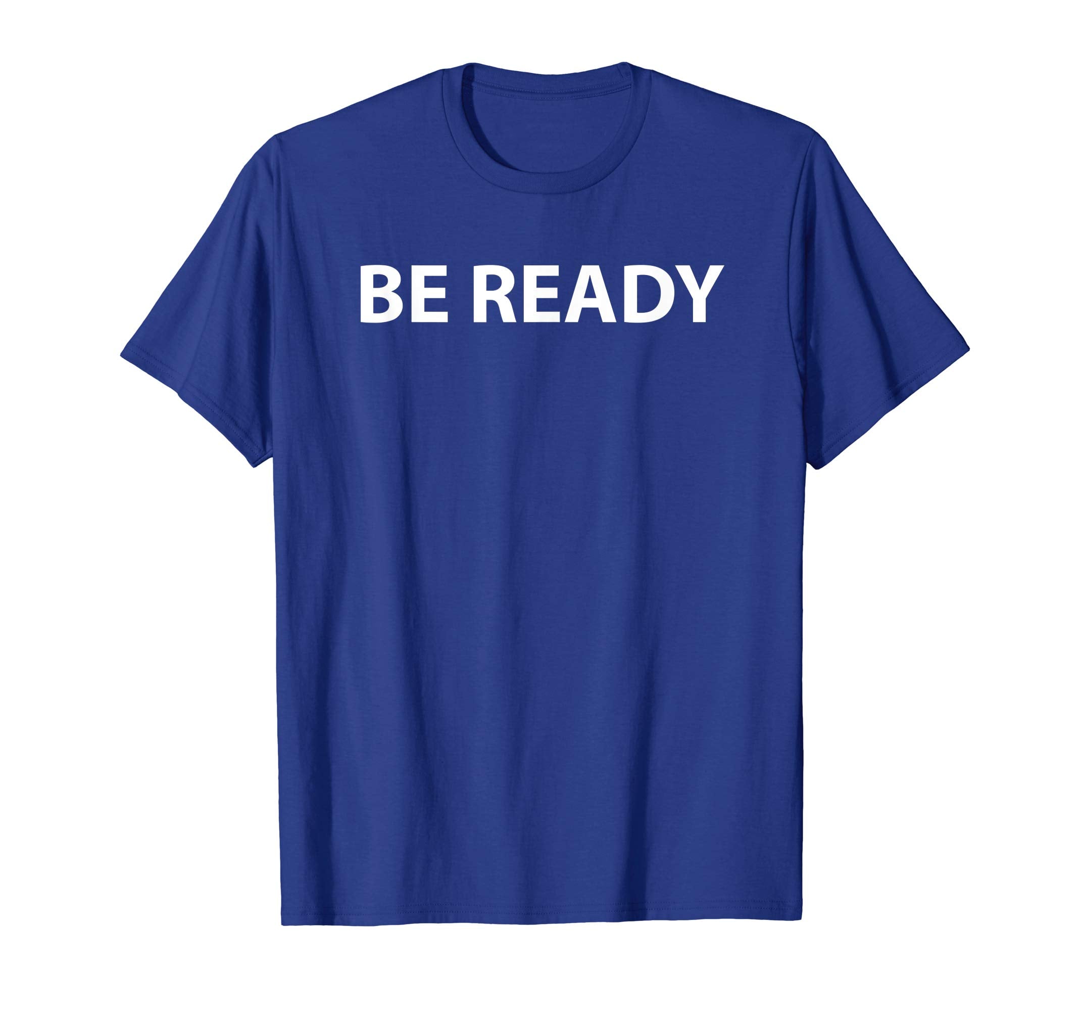 Be Ready T-shirt to celebrate april fool and easter