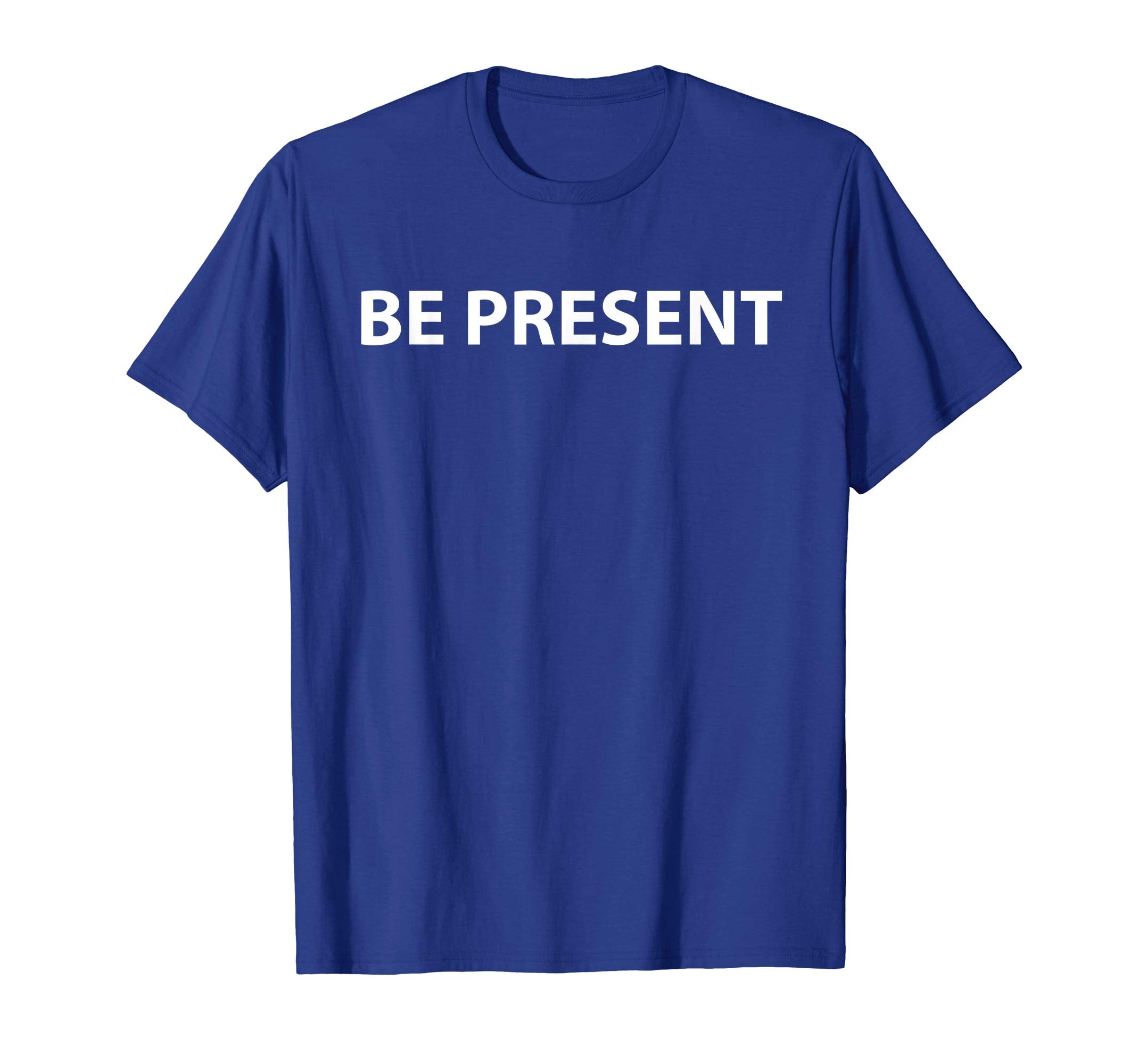 Be Present T-shirt to celebrate april fool and easter