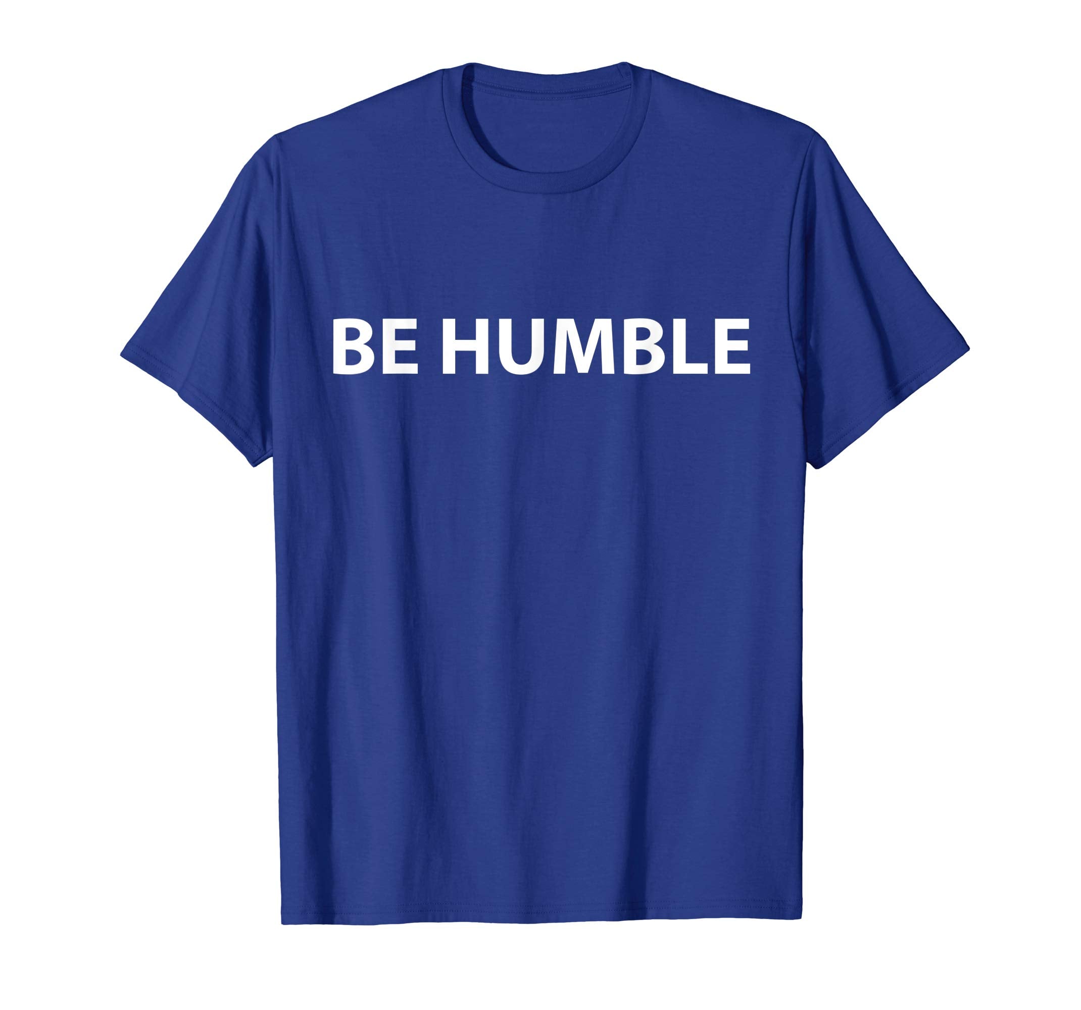 Be Humble T-shirt to celebrate april fool and easter