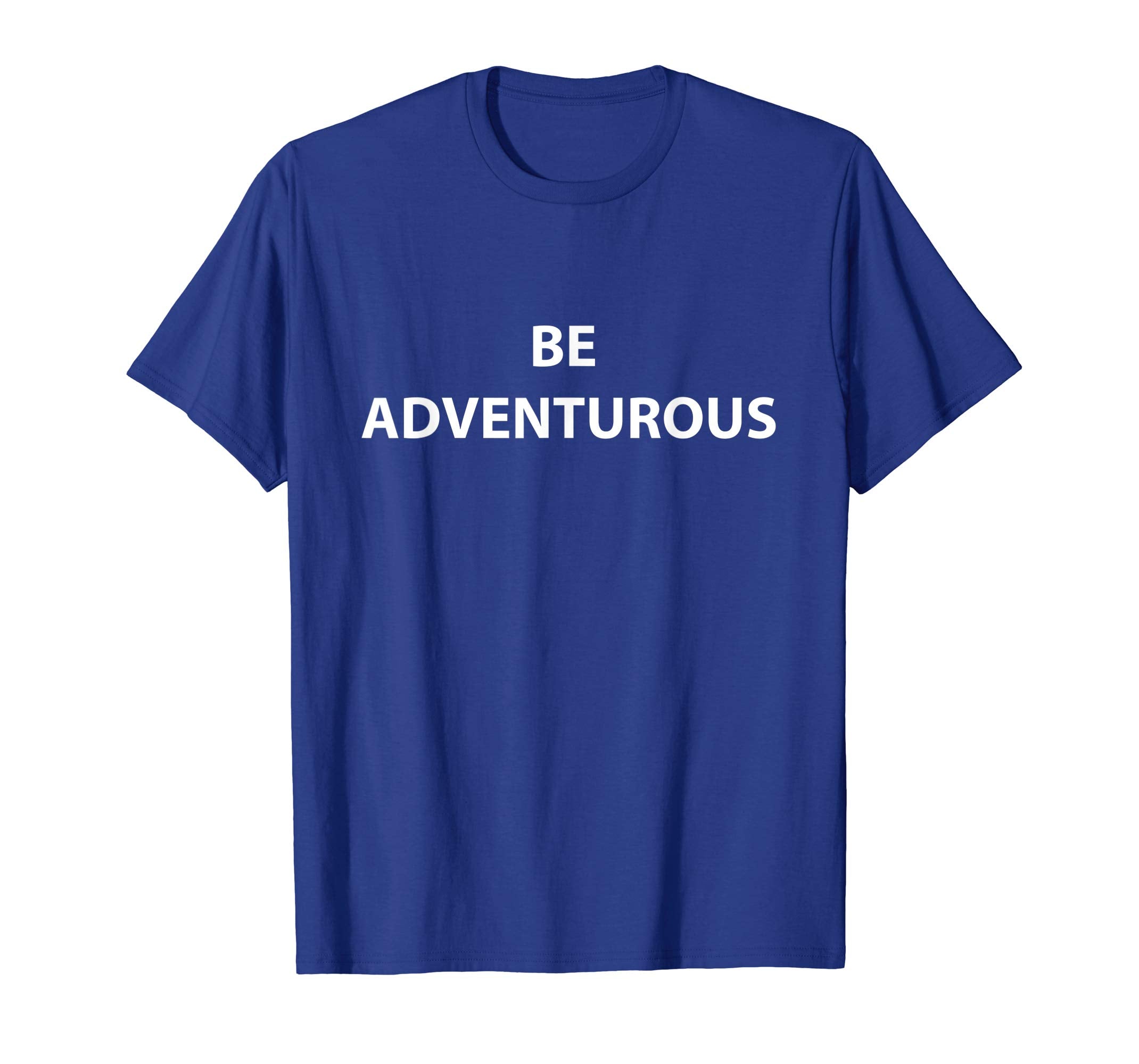 Be Adventurous T-shirt to celebrate april fool and easter