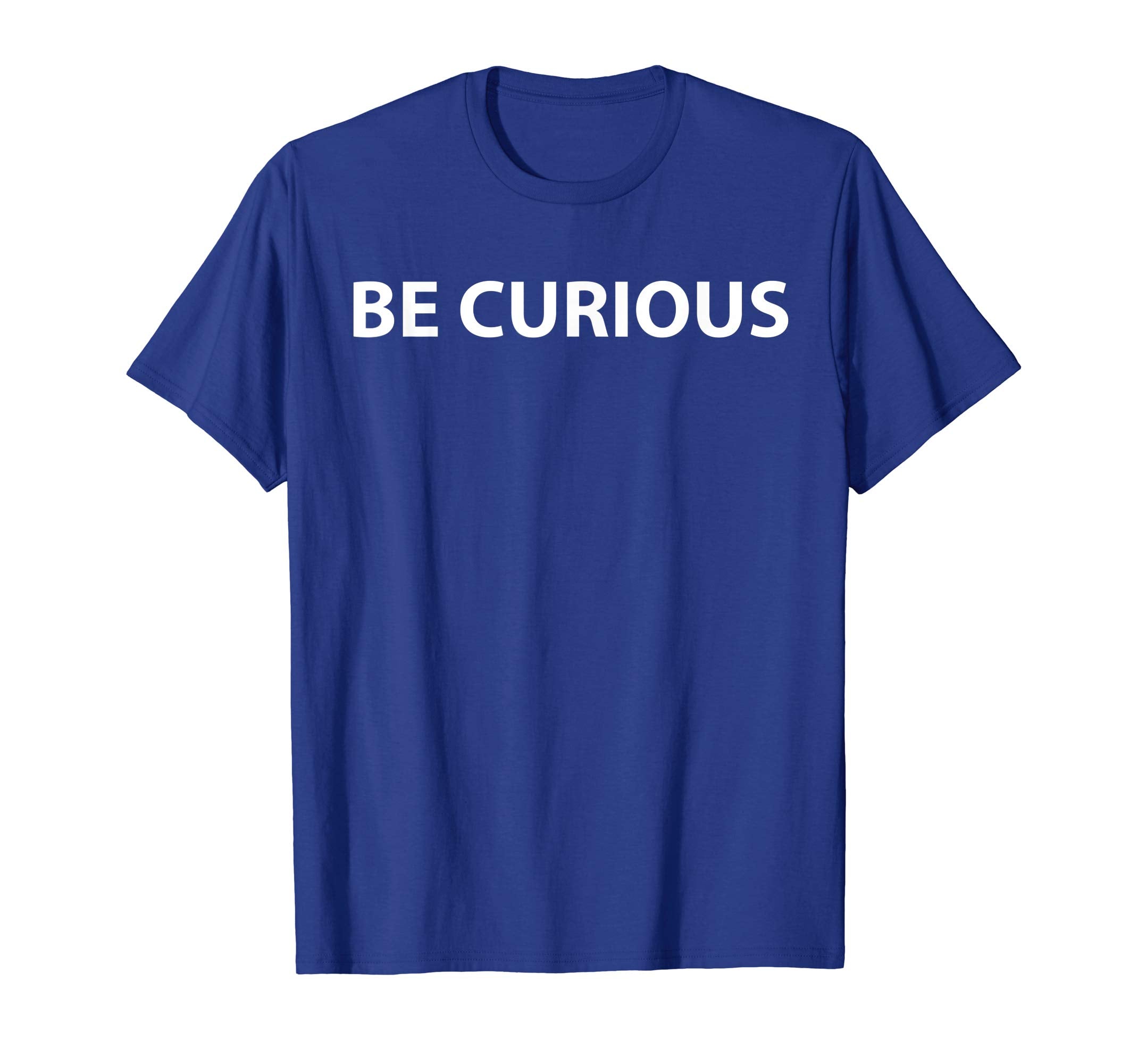 Be Curious T-shirt to celebrate april fool and easter
