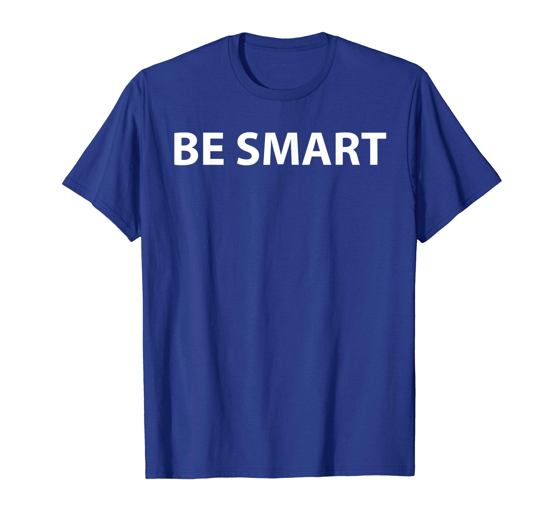Be Smart T-shirt to celebrate april fool and easter