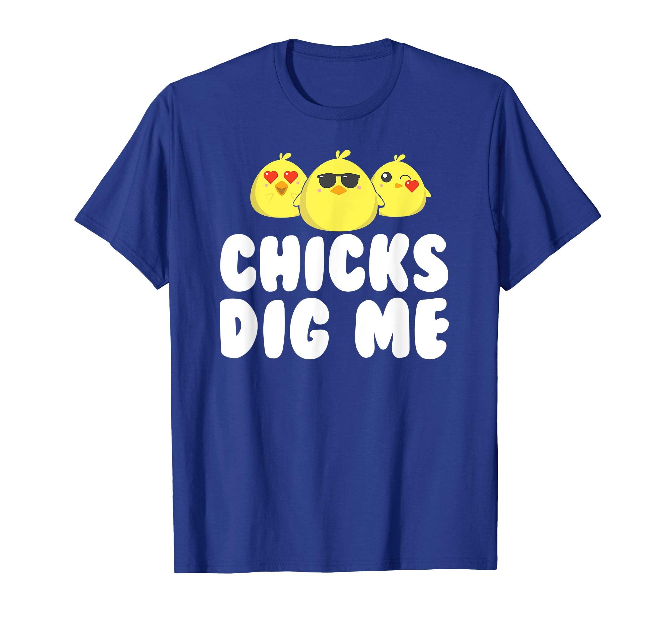 Cute Easter Chicks Dig Me T-Shirt