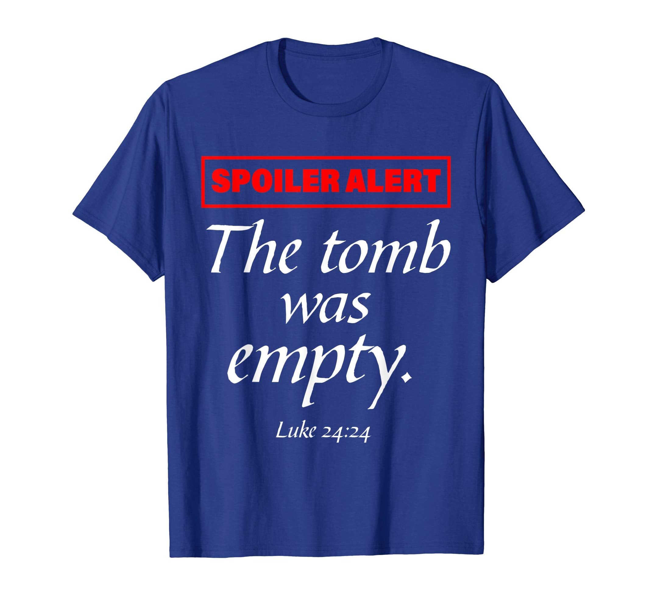 Spoiler Alert The Tomb Was Empty Shirt Christian Easter Gift