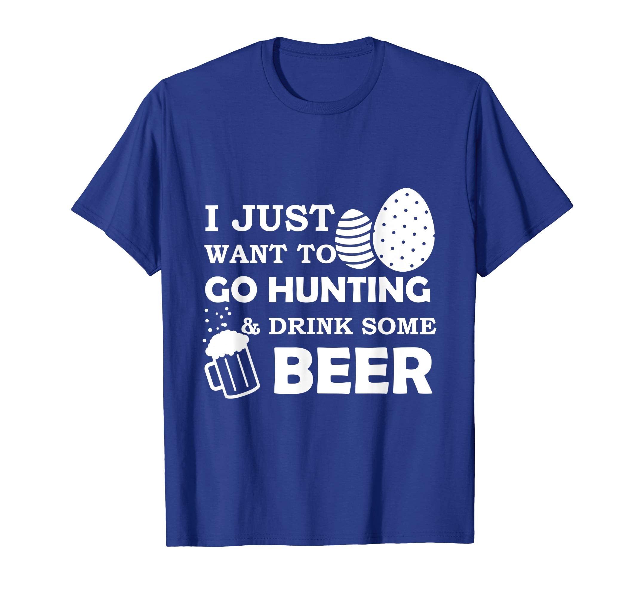 Hunting Beer Shirt Easter Day Drink Some Beer T-Shirt Gifts