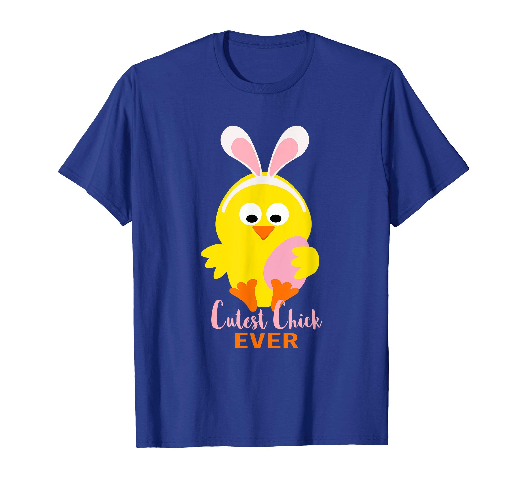 Cutest Chick Ever Happy Easter Day Shirt