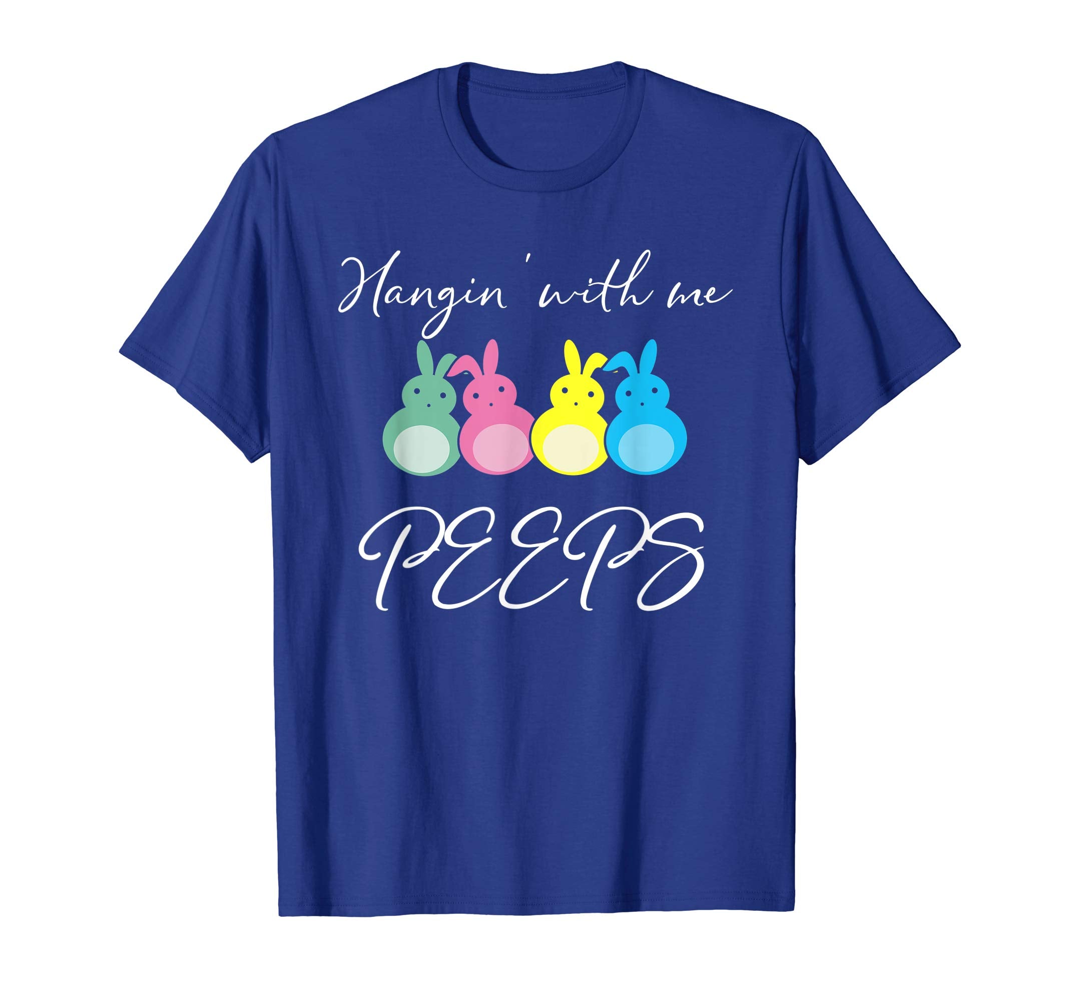 Hanging With My Peeps T-shirt Colorful Bunny Happy Easter