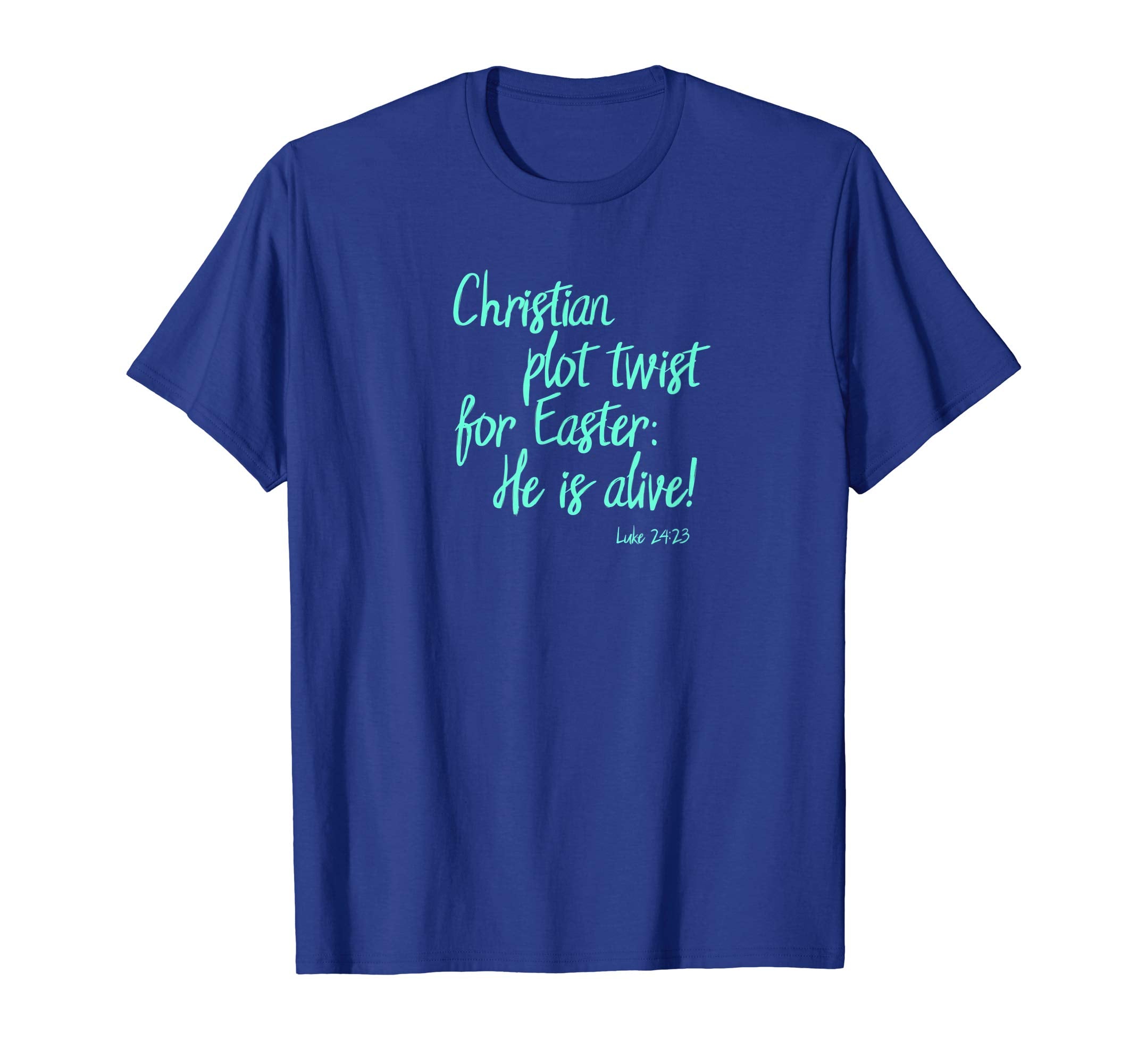 Christian Plot Twist for Easter: He Is Alive! Bible T-Shirt