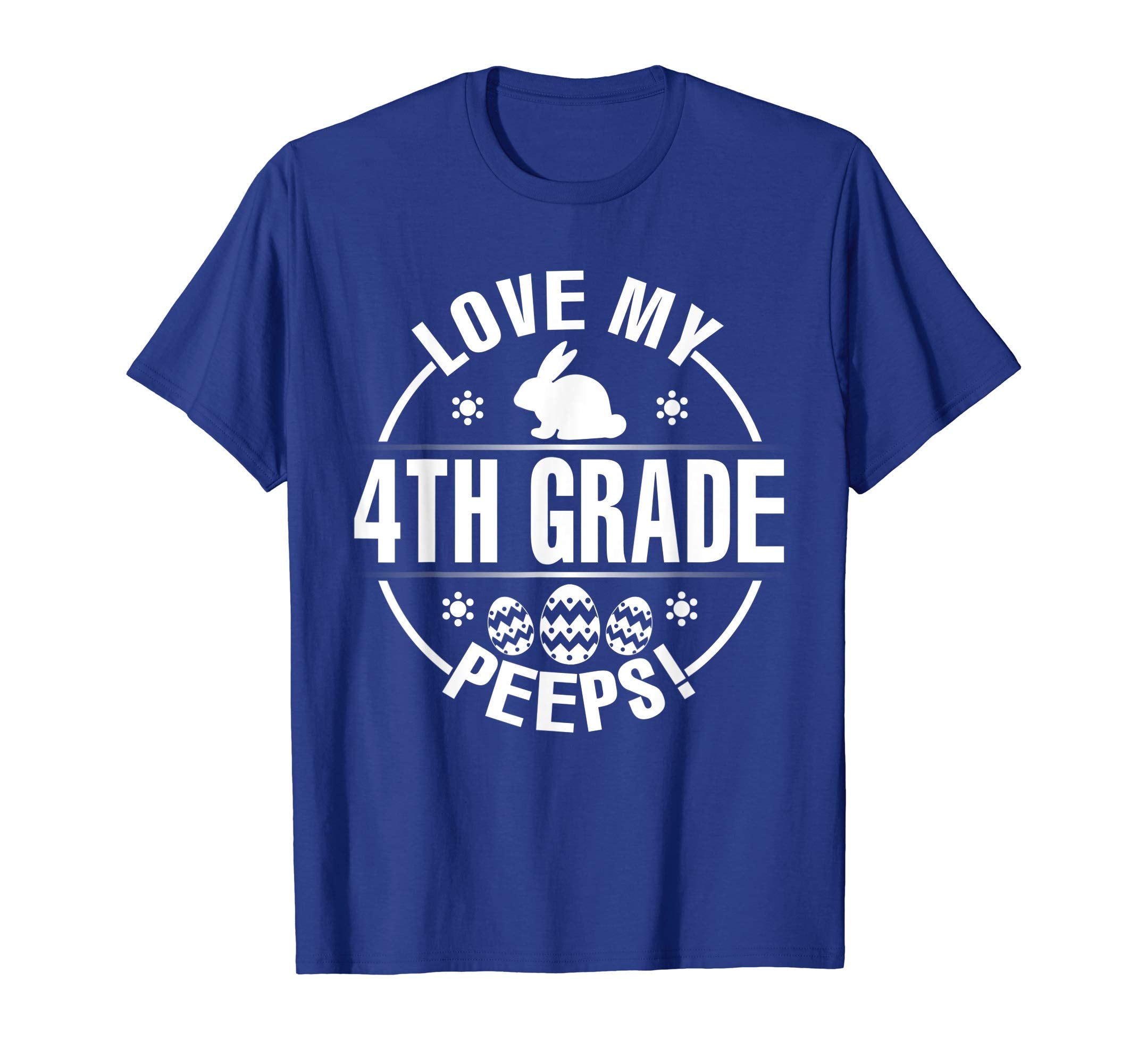 Bunny &amp; Easter Eggs Love My 4TH Grade Peeps Happy Day Shirt
