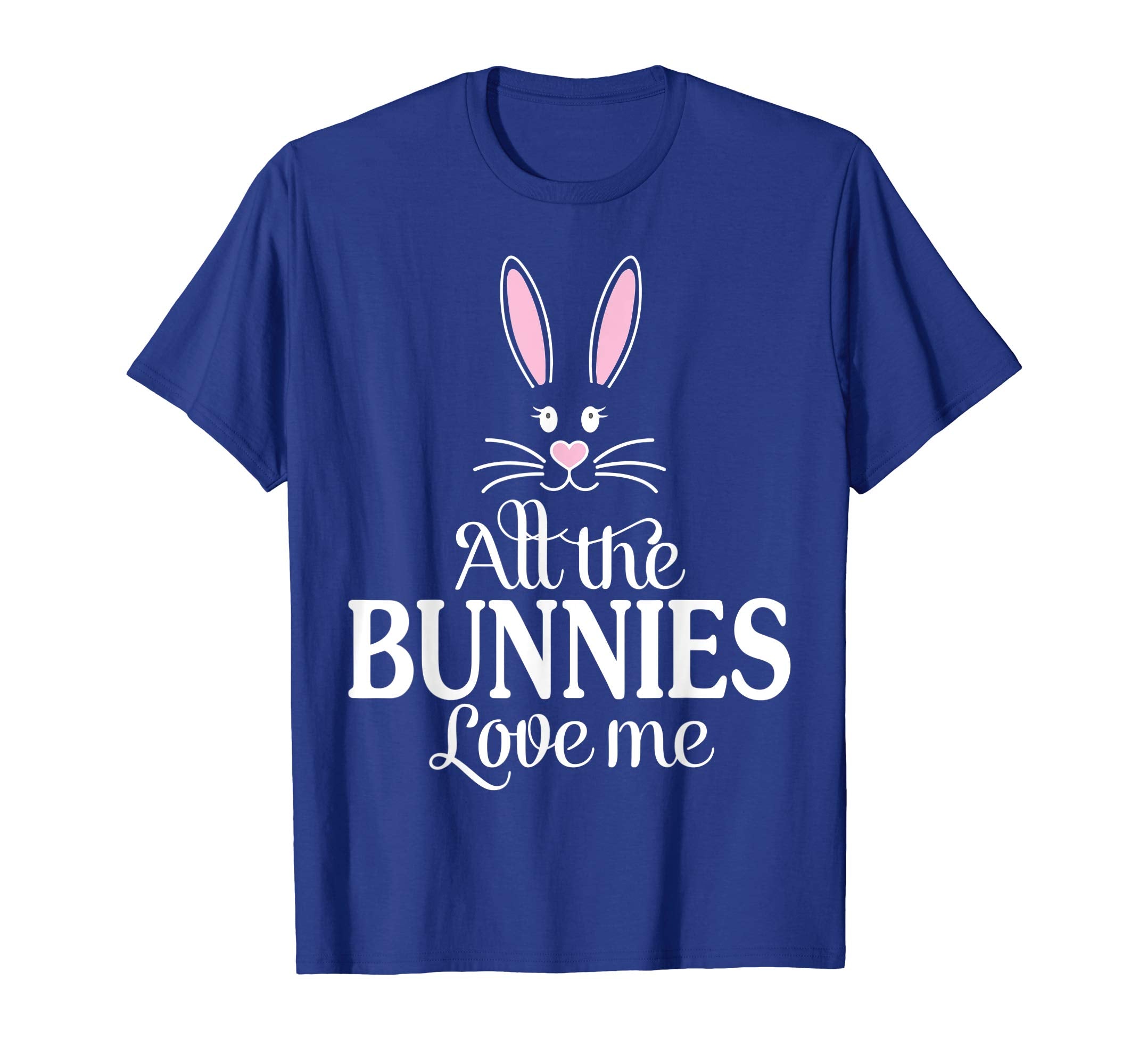 Reb Bunny Ear All The Bunnies Love Me Happy Easter Shirt